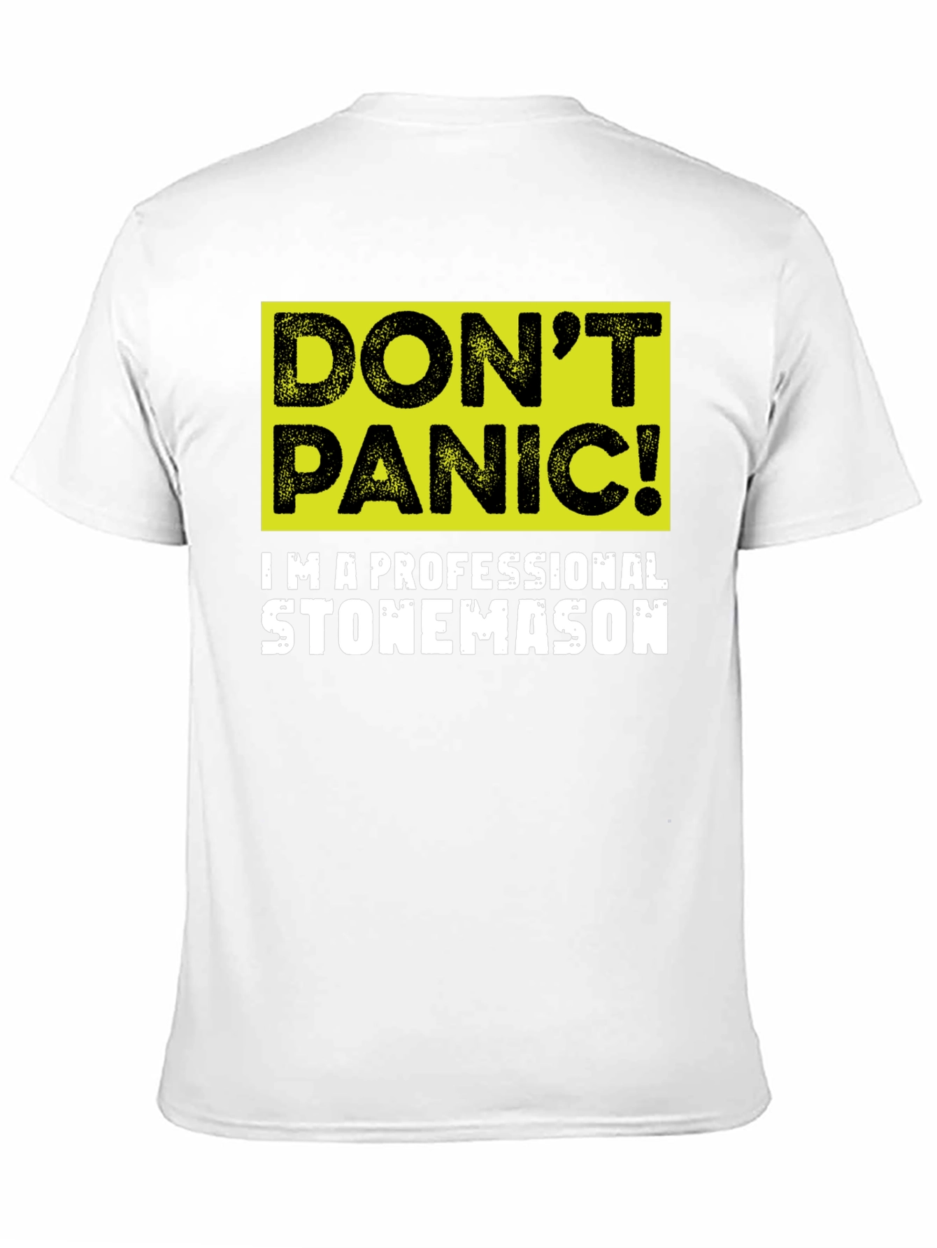 Dont Panic Stonemason T-Shirt
