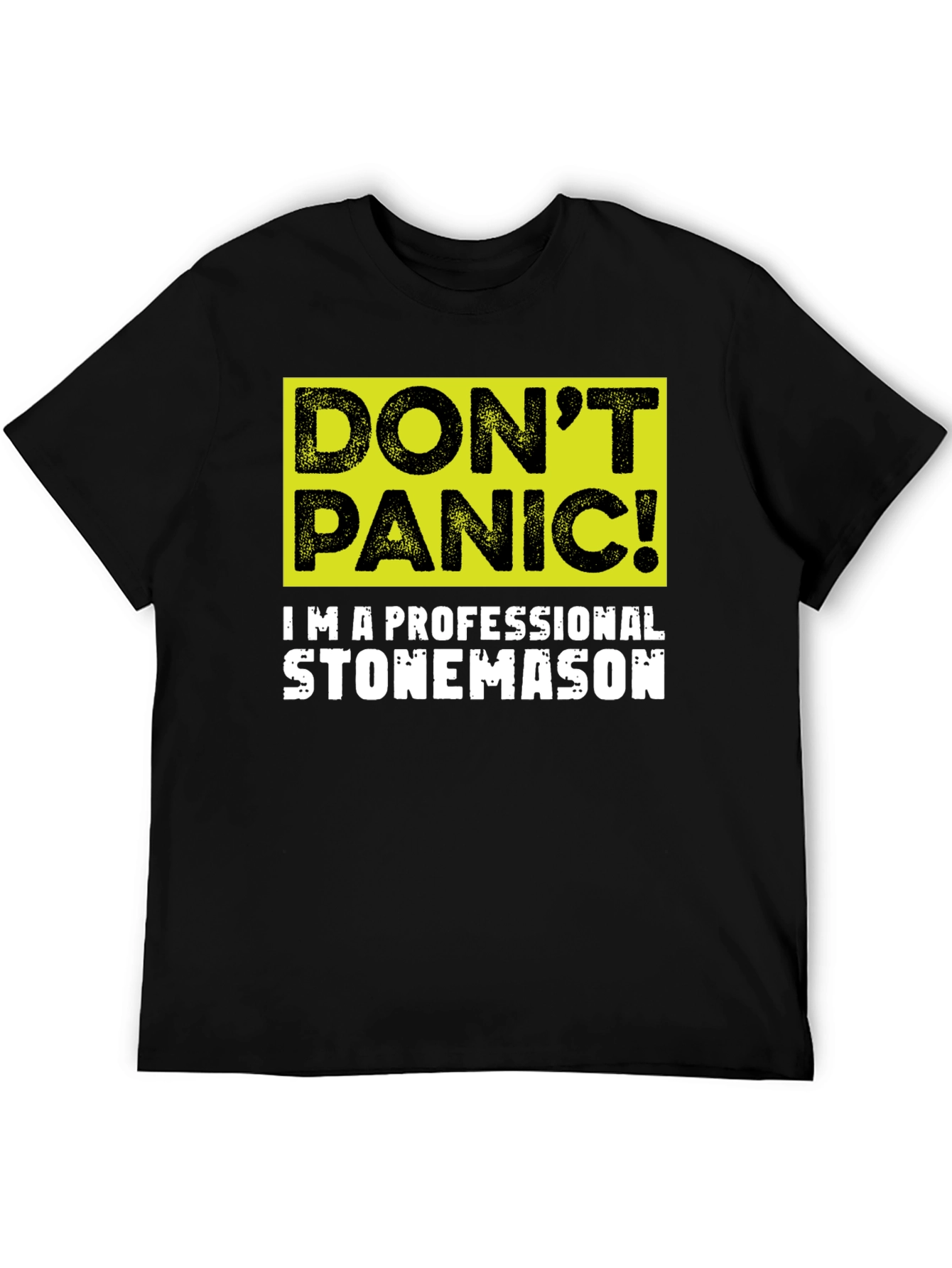 Dont Panic Stonemason T-Shirt
