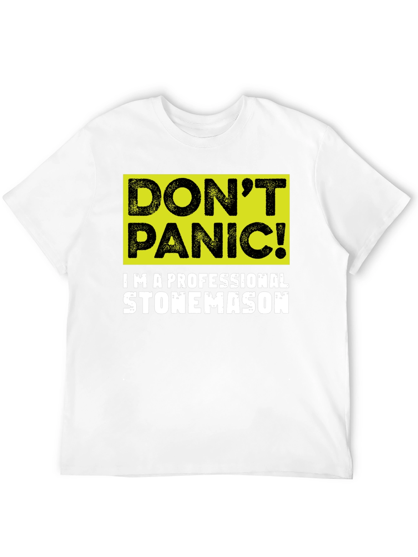 Dont Panic Stonemason T-Shirt