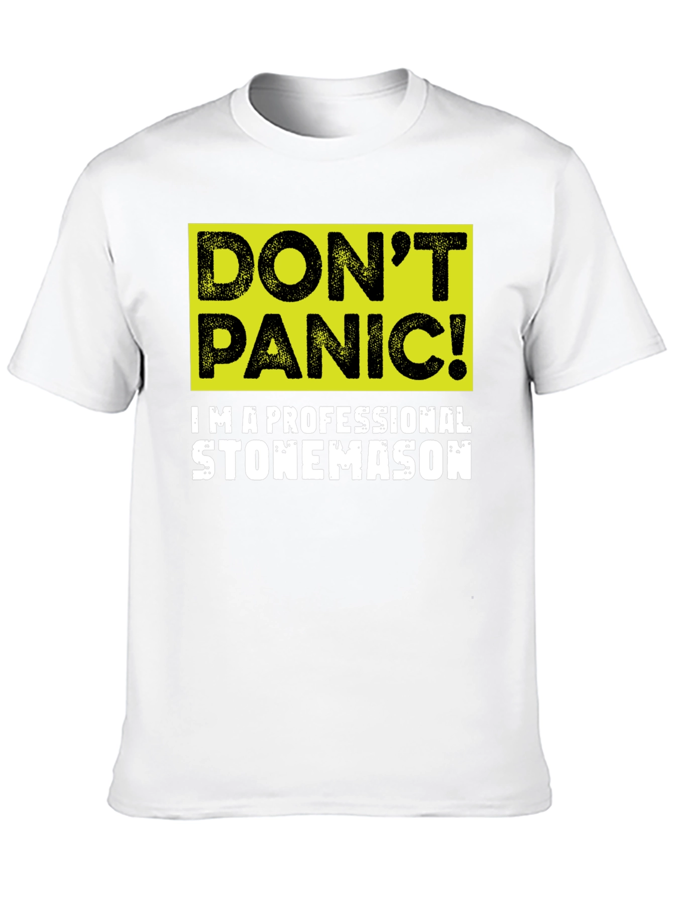 Dont Panic Stonemason T-Shirt