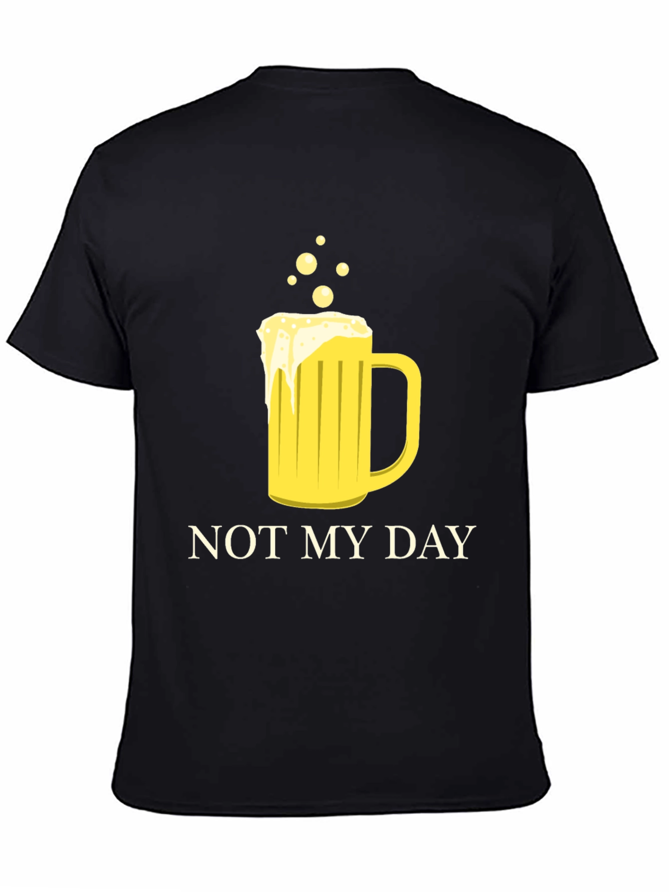 Not My Day Beer Mug Graphic T-Shirt