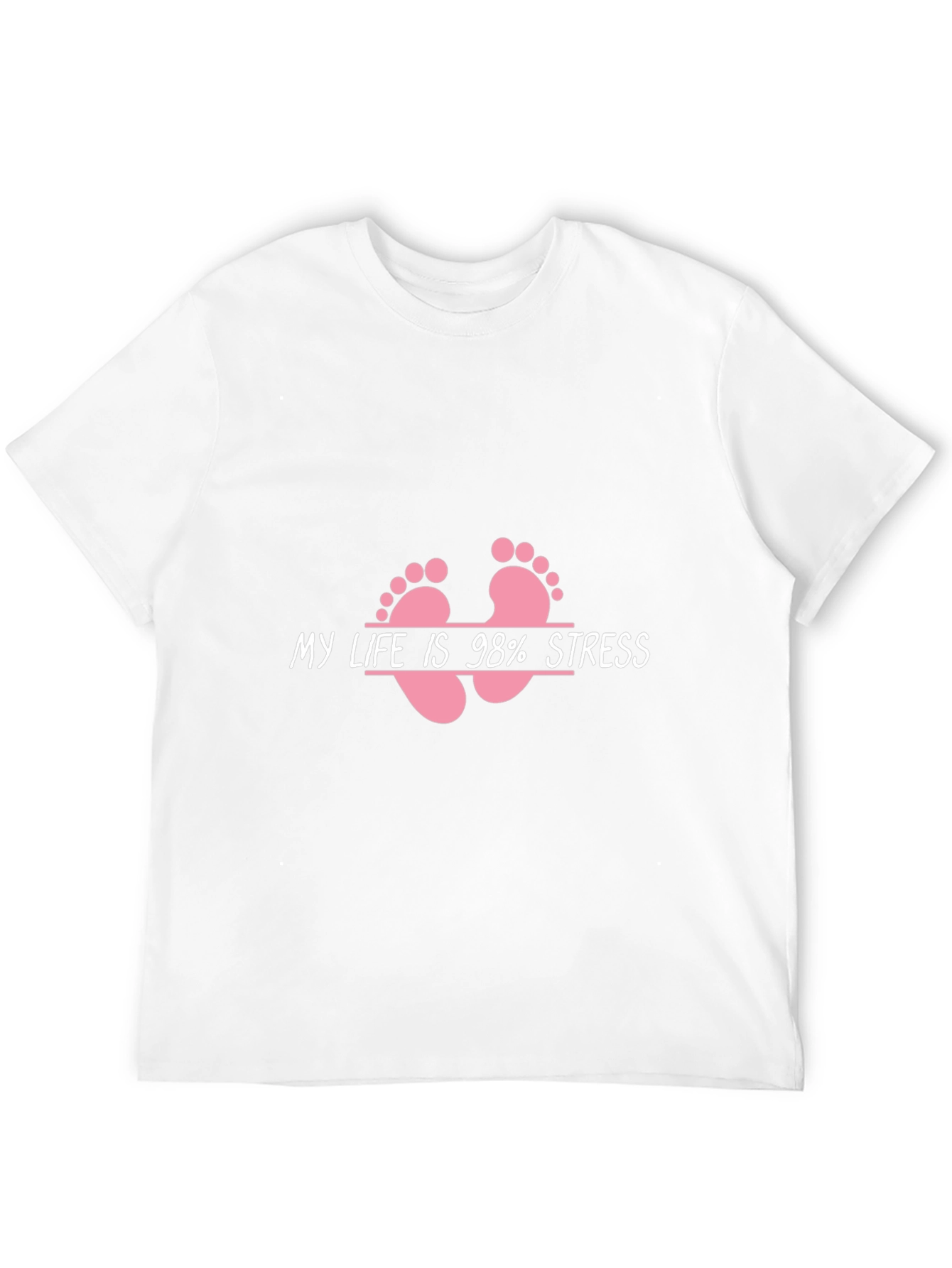 Funny My Life is 98% Stress Graphic Tee