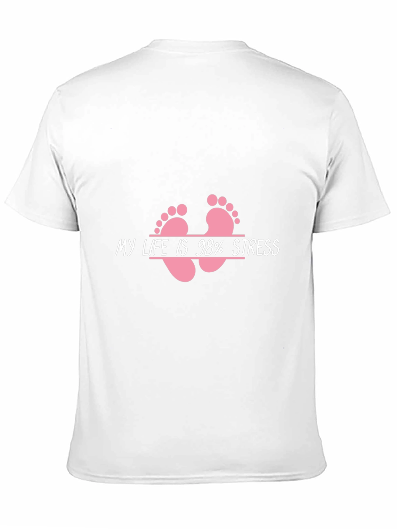 Funny My Life is 98% Stress Graphic Tee