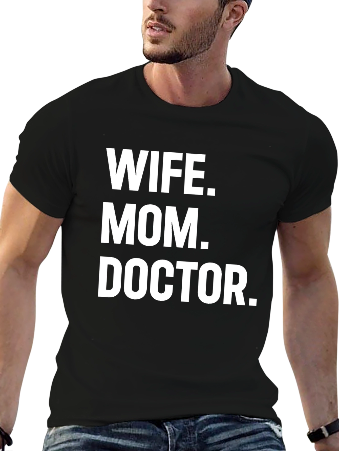 Wife Mom Doctor T-Shirt - Unisex Black Tee