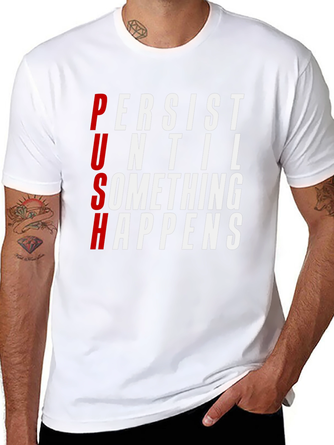 PUSH Graphic Tee - Persist Until Something Happens