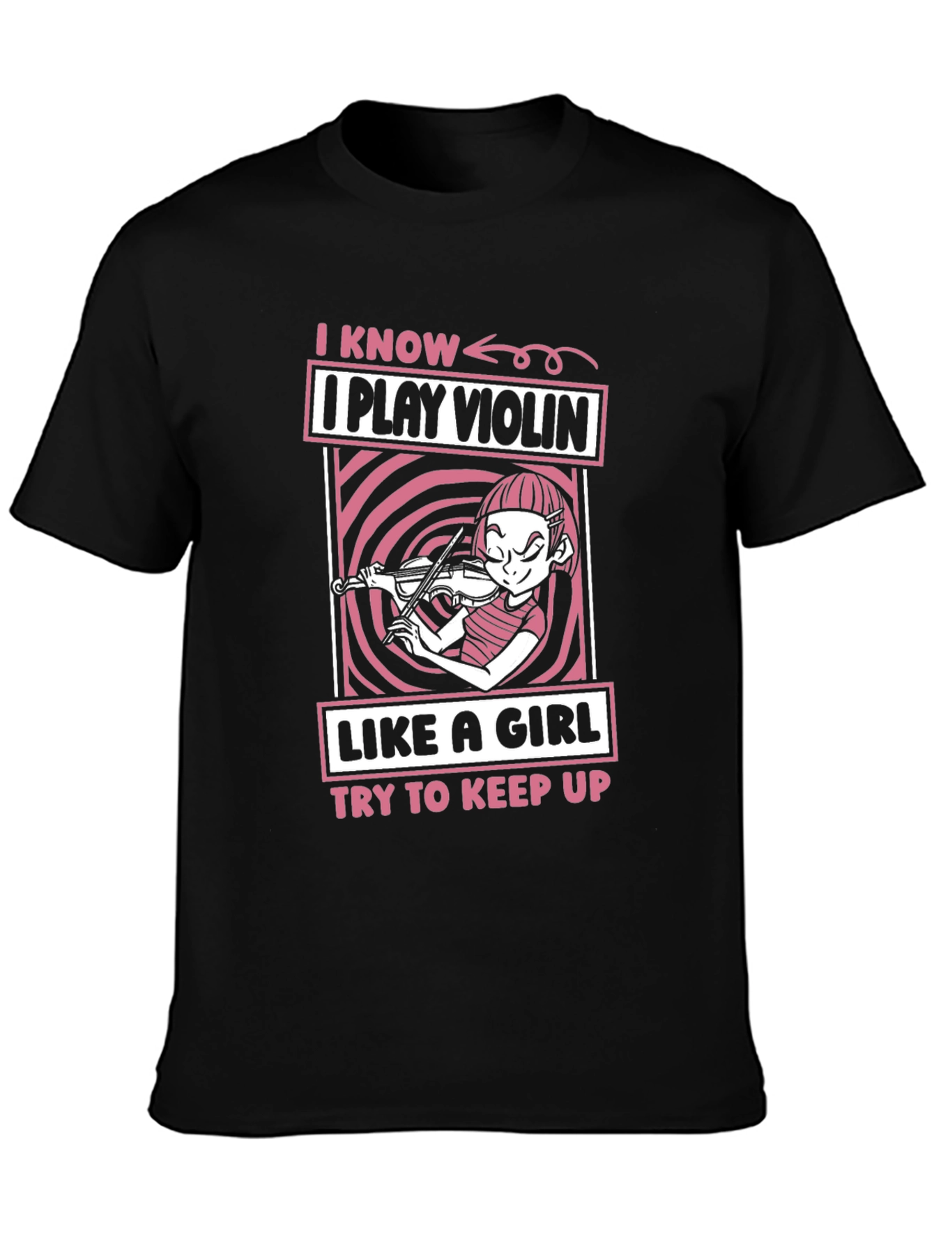 I Play Violin Like A Girl Funny Unisex T-Shirt
