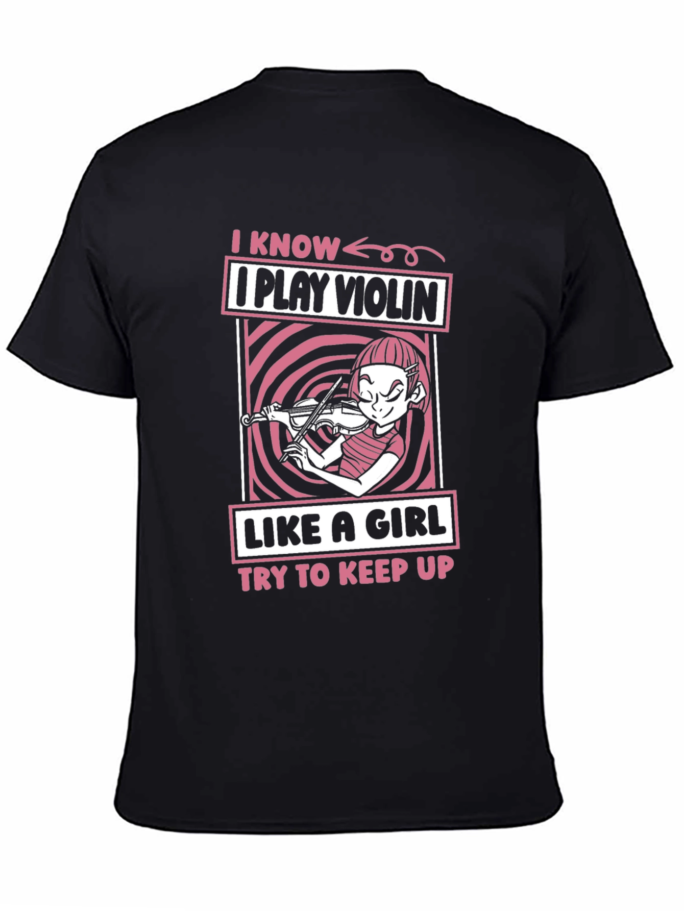 I Play Violin Like A Girl Funny Unisex T-Shirt