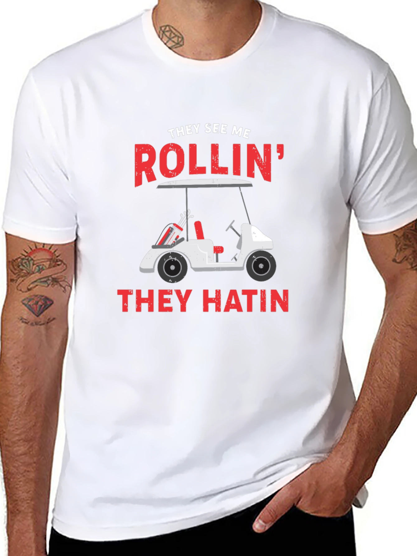 Golf Cart T-Shirt - They See Me Rollin