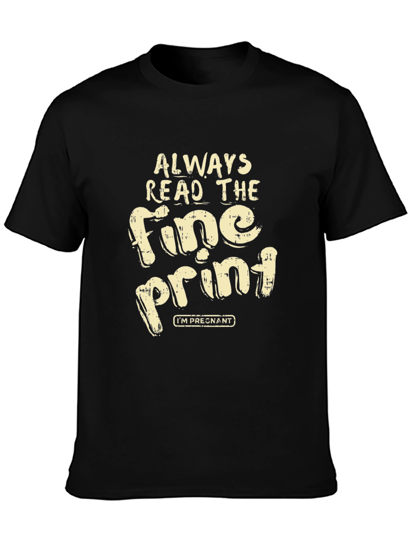 Funny Pregnancy Announcement Shirt - Fine Print