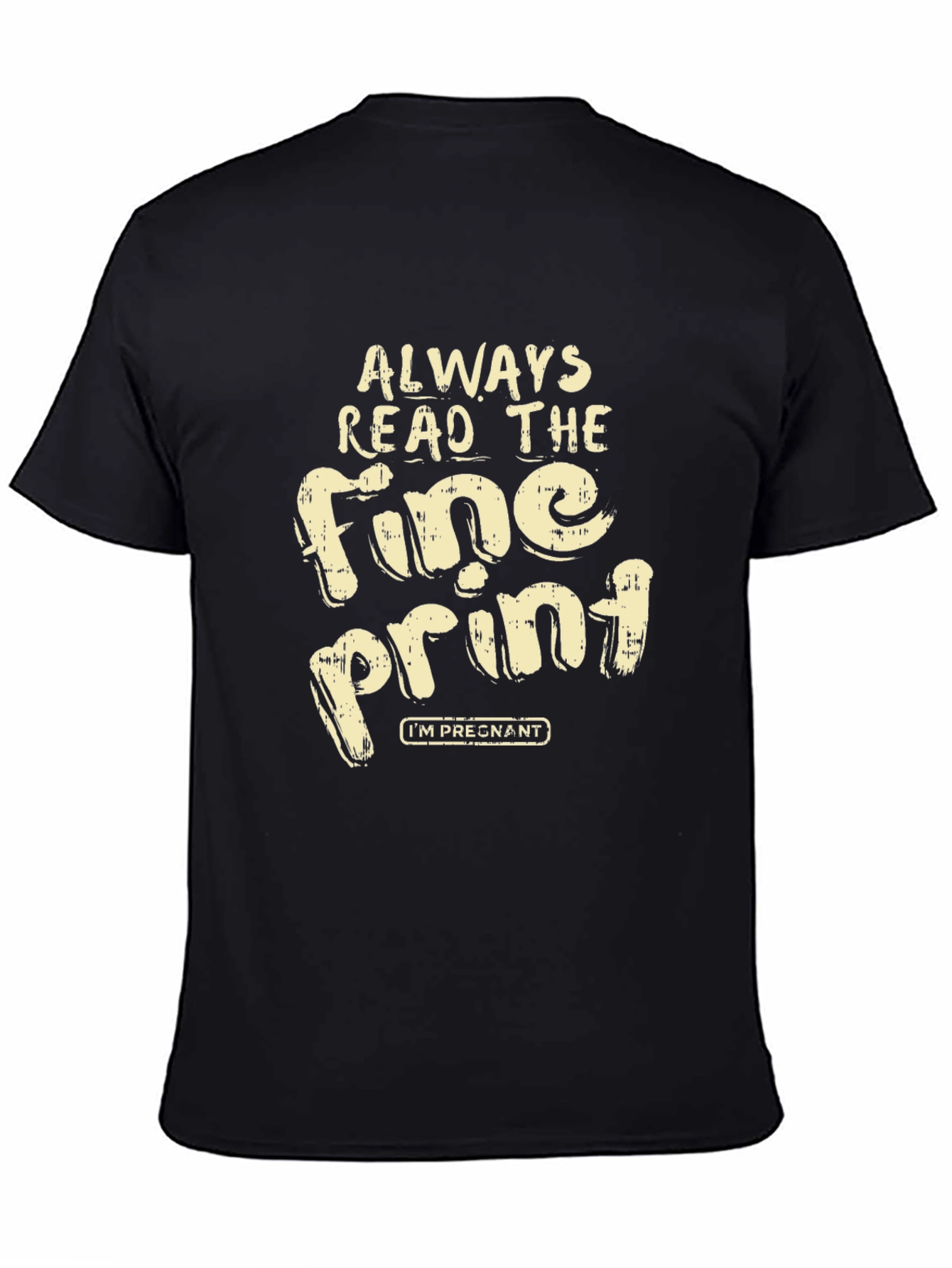 Funny Pregnancy Announcement Shirt - Fine Print