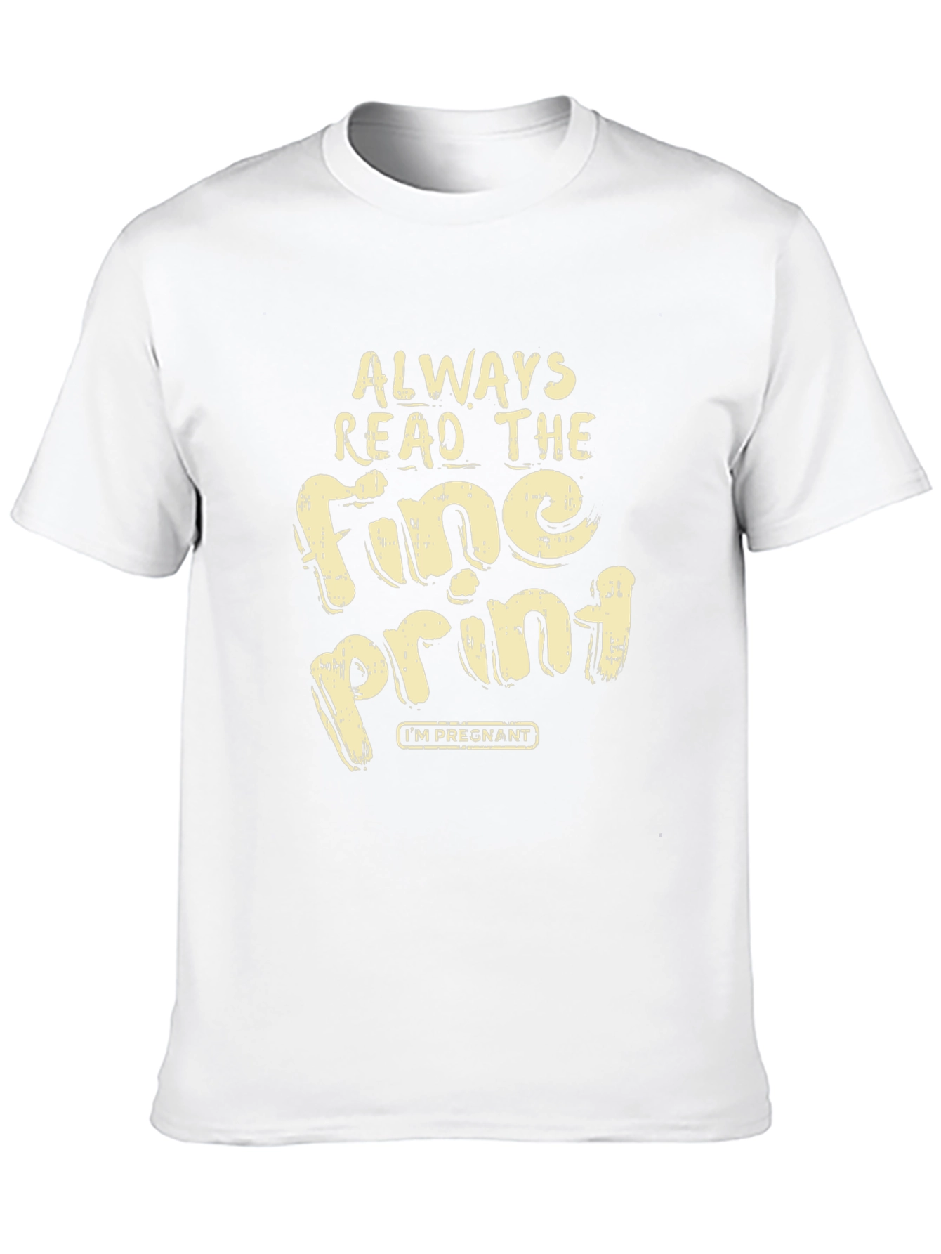 Funny Pregnancy Announcement Shirt - Fine Print