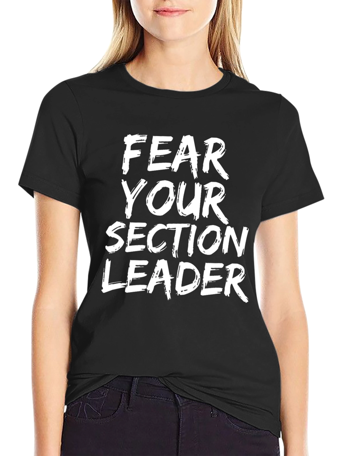 Fear Your Section Leader Graphic T-Shirt