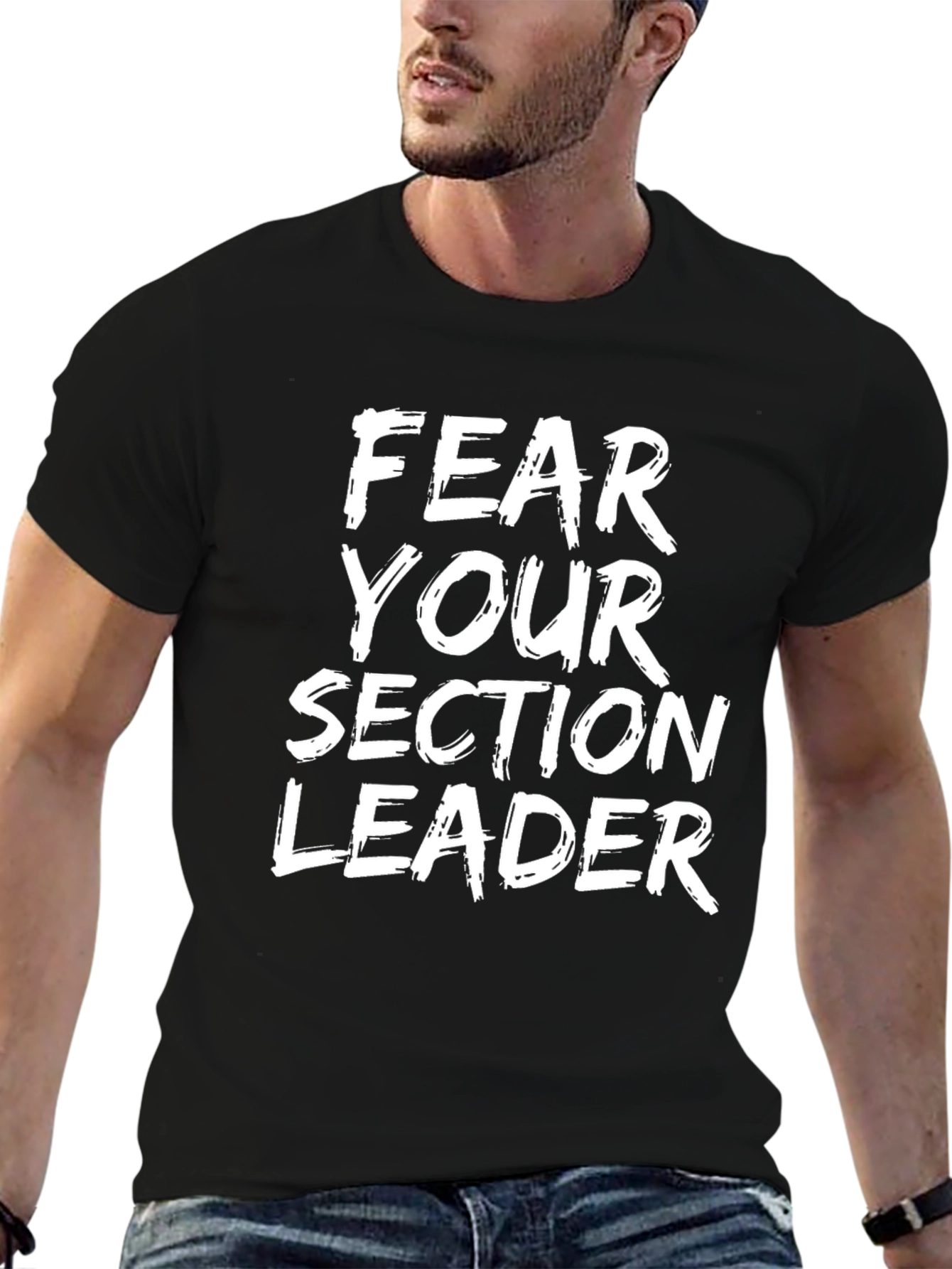 Fear Your Section Leader Graphic T-Shirt