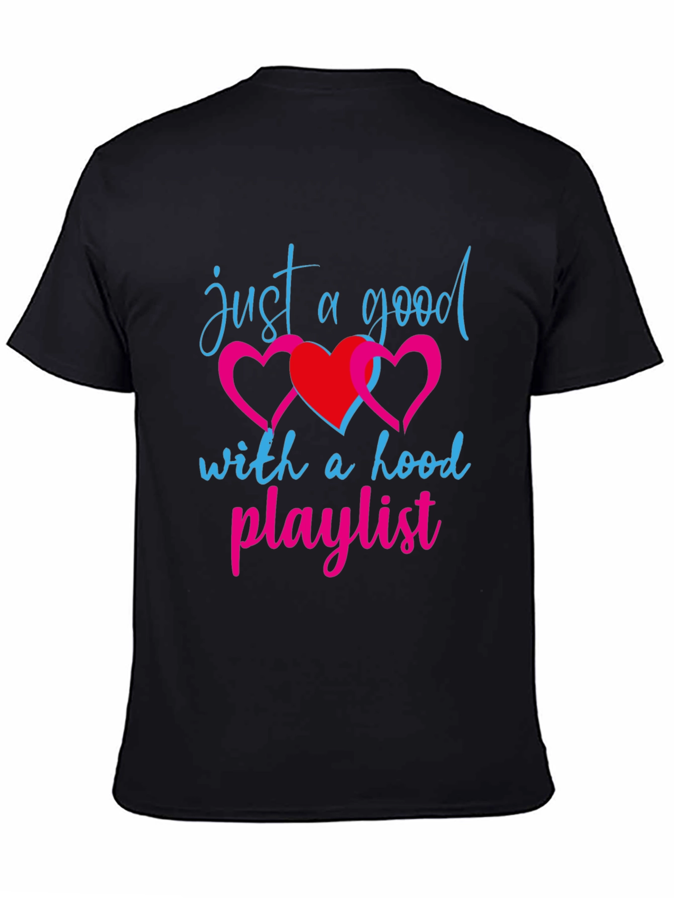 Good with Hood Playlist Black T-Shirt