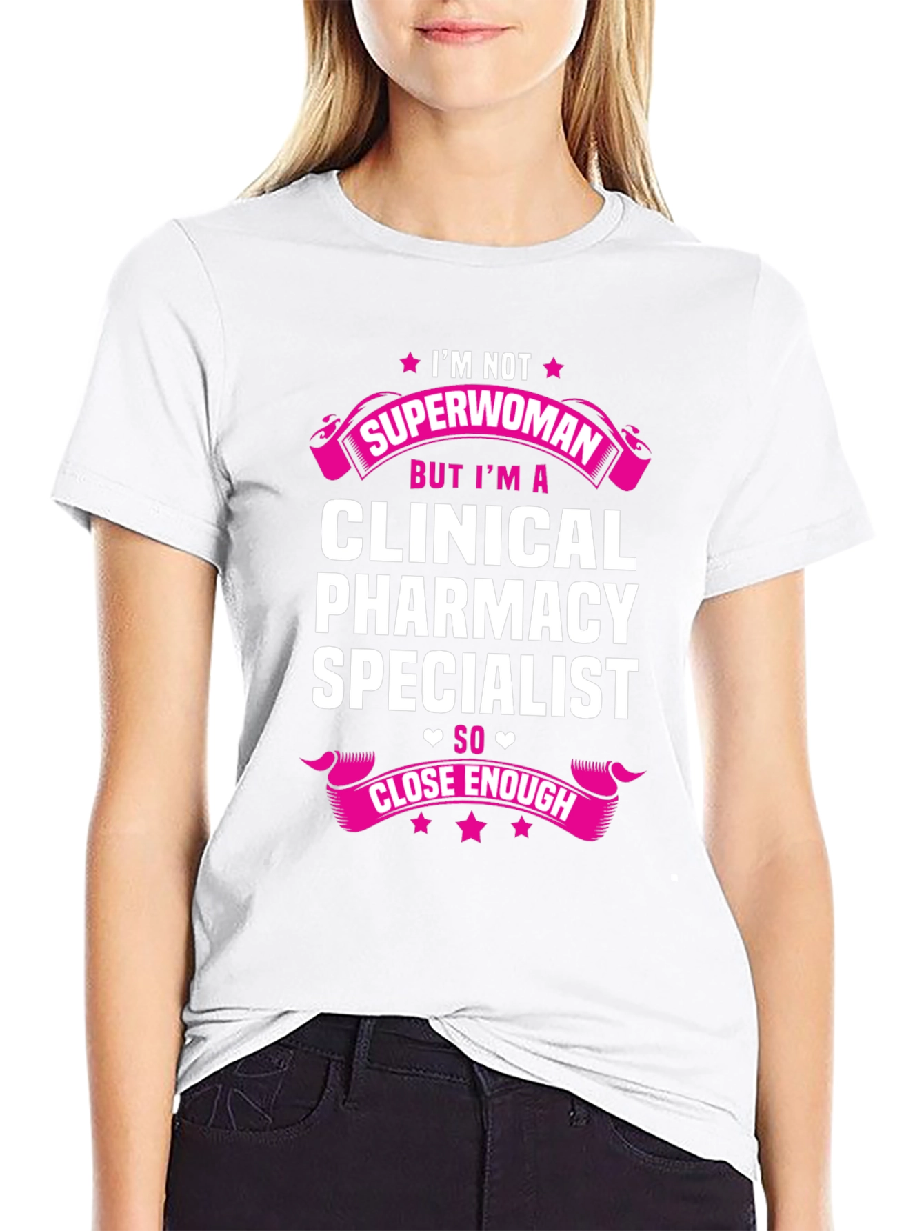 Clinical Pharmacy Specialist T-Shirt - Superwoman Gift