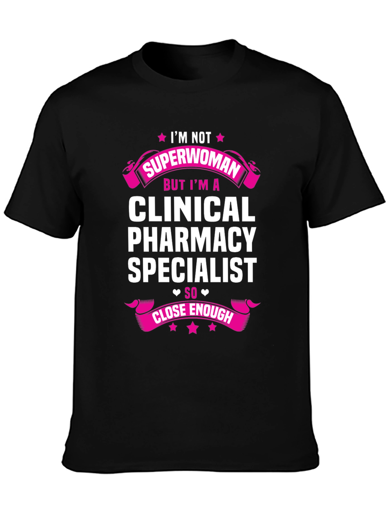 Clinical Pharmacy Specialist T-Shirt - Superwoman Gift