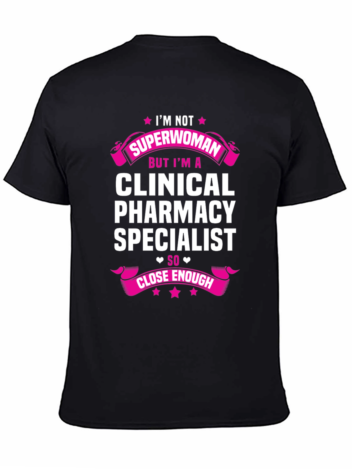 Clinical Pharmacy Specialist T-Shirt - Superwoman Gift