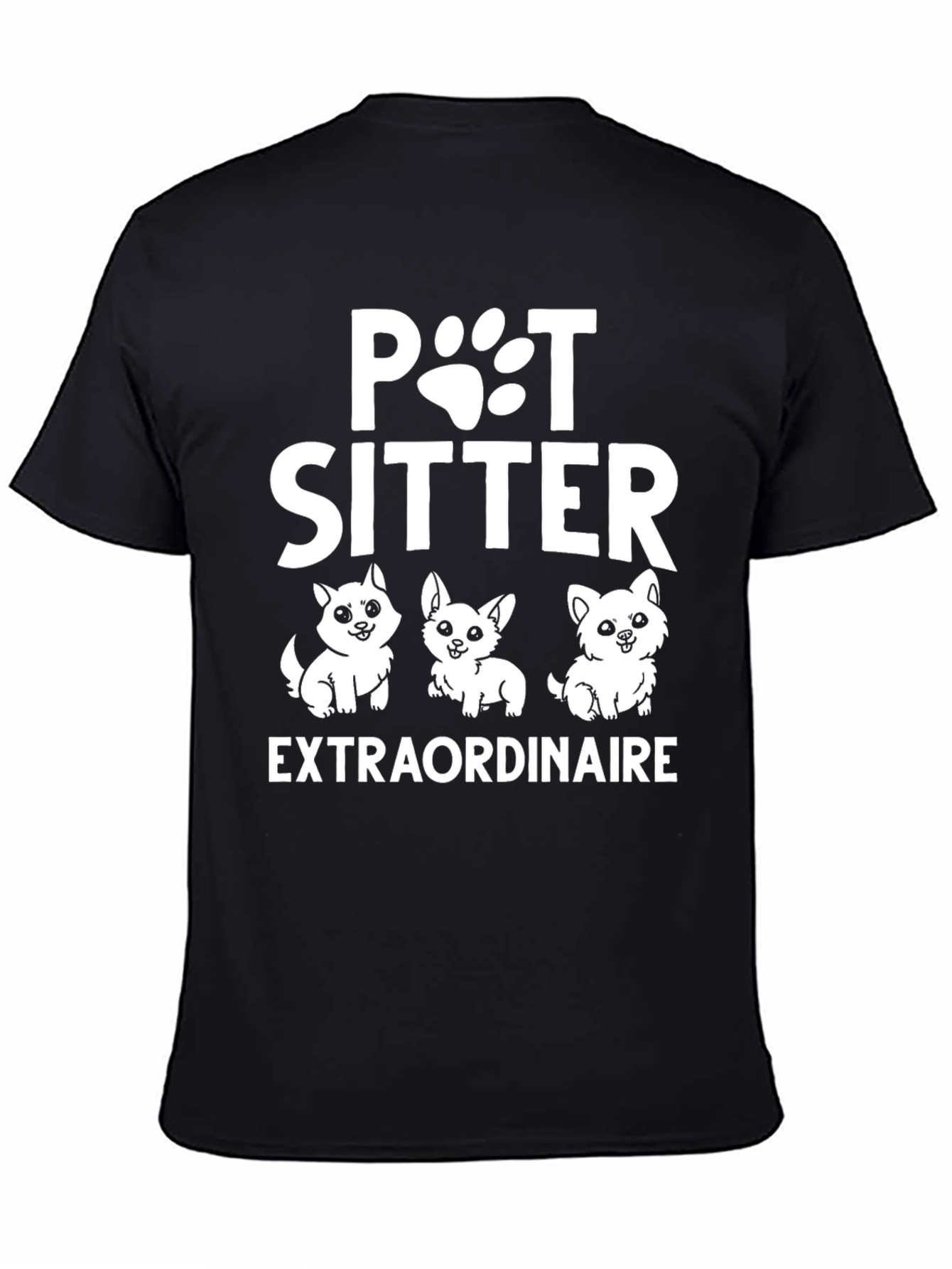 Pet Sitter Extraordinaire T-Shirt
