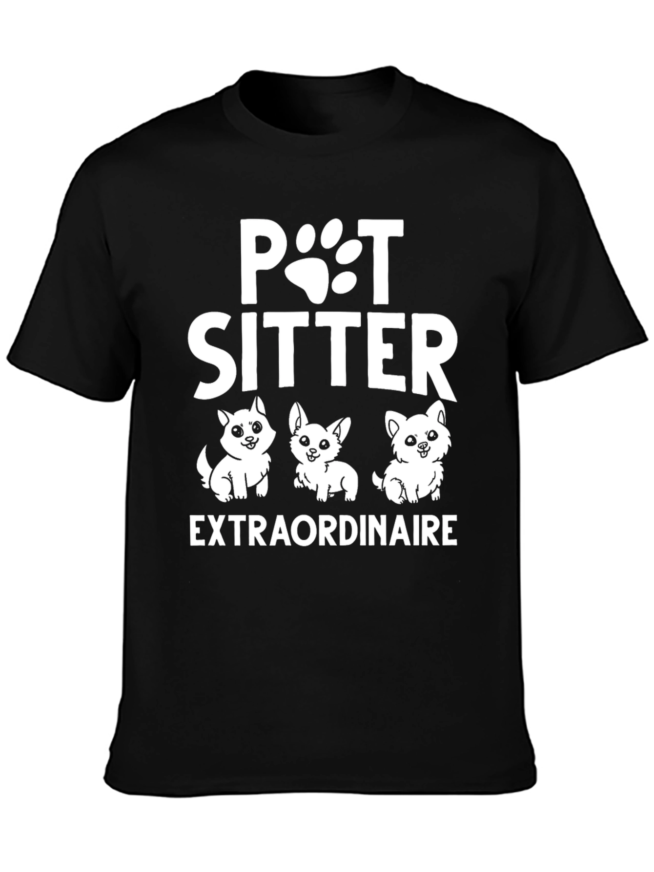 Pet Sitter Extraordinaire T-Shirt