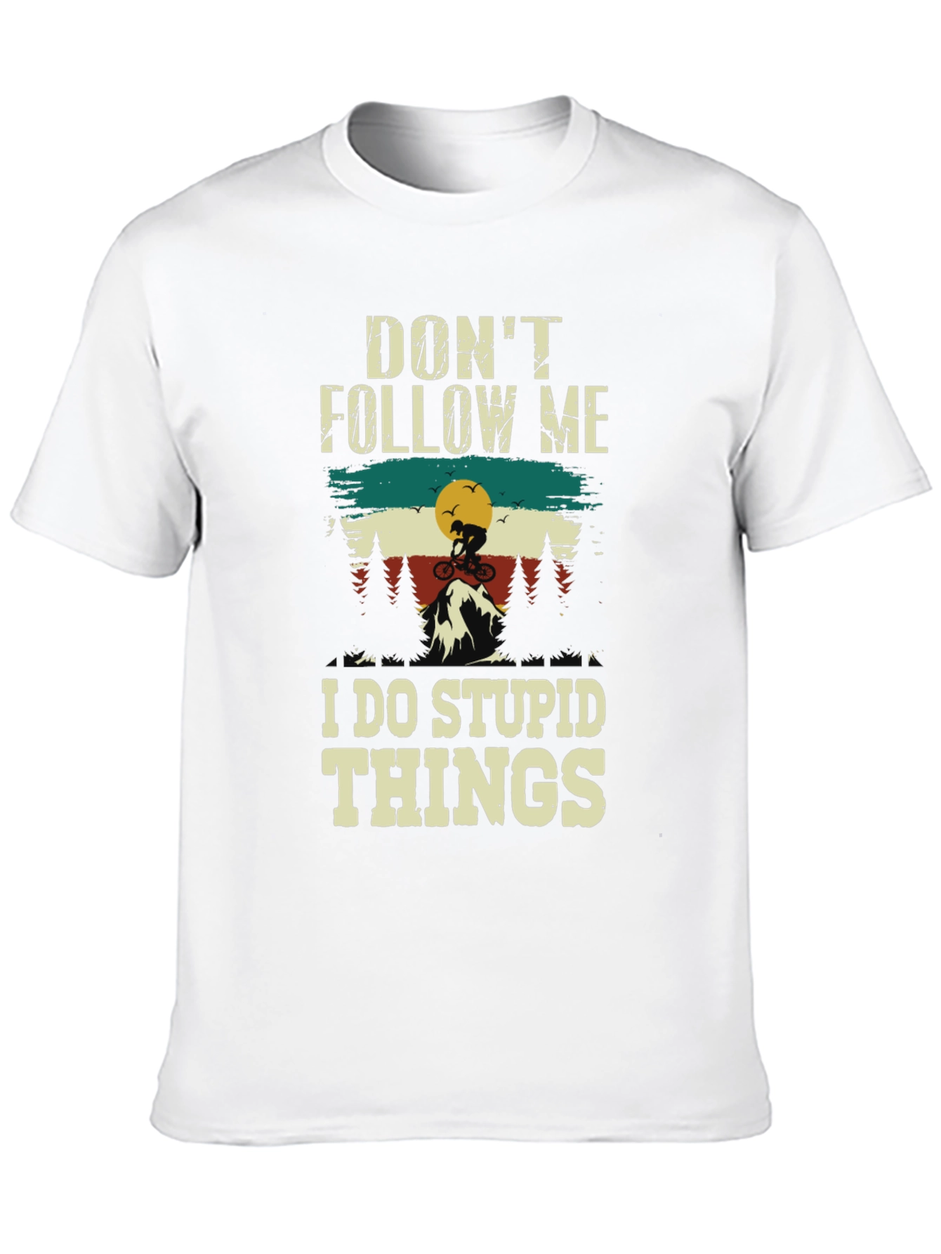 Dont Follow Me Mountain Biking T-Shirt
