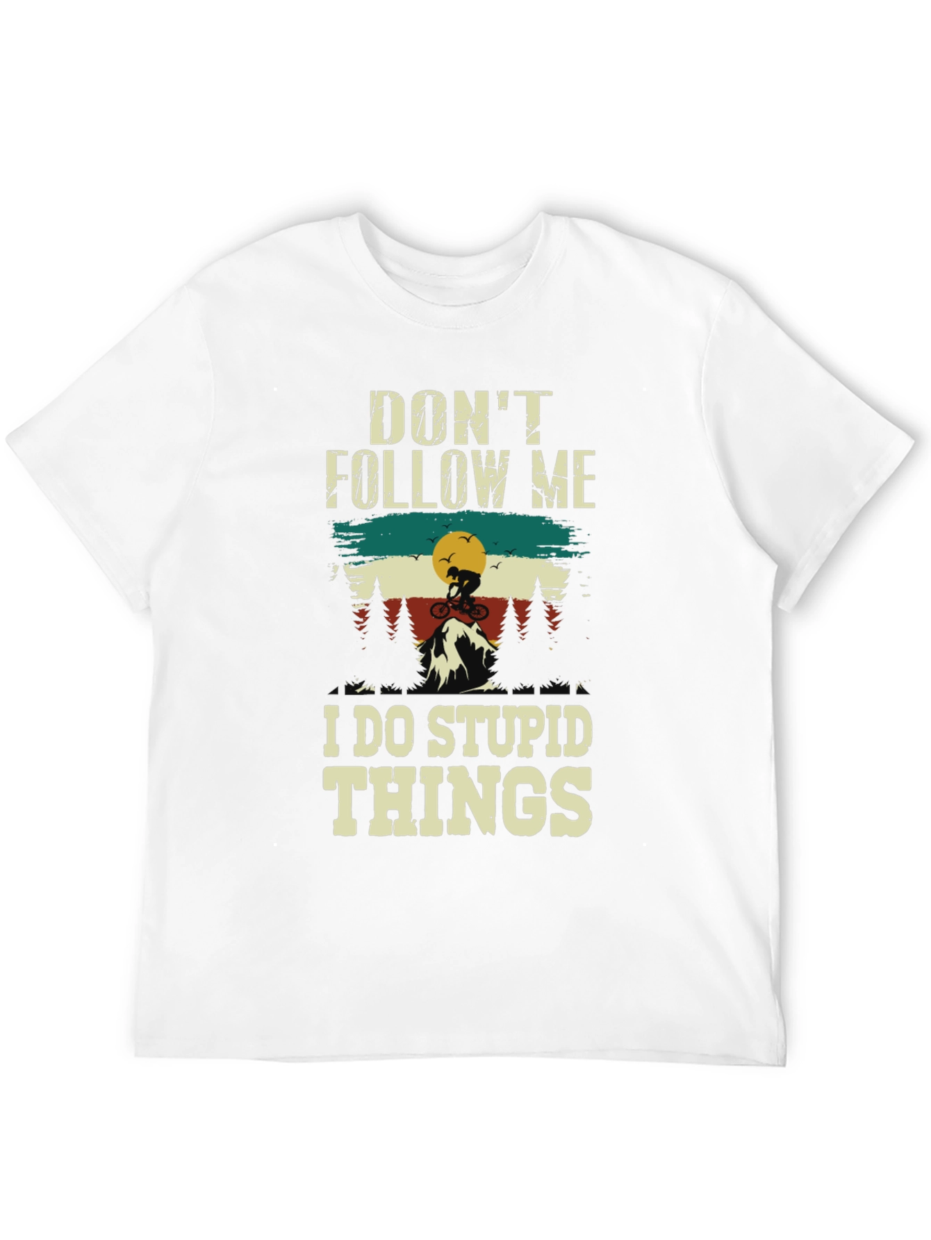 Dont Follow Me Mountain Biking T-Shirt