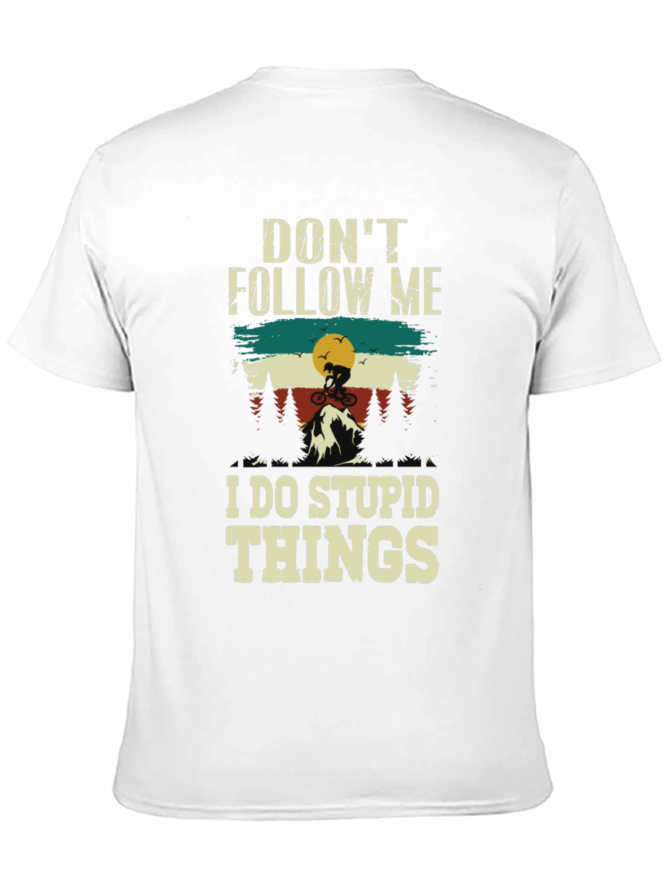Dont Follow Me Mountain Biking T-Shirt