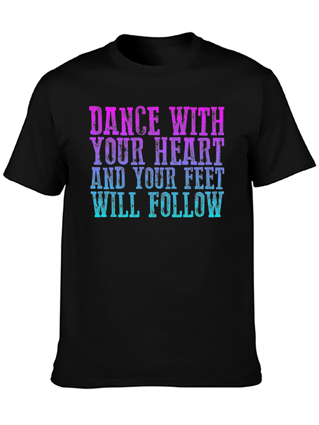 Dance With Your Heart Graphic Tee