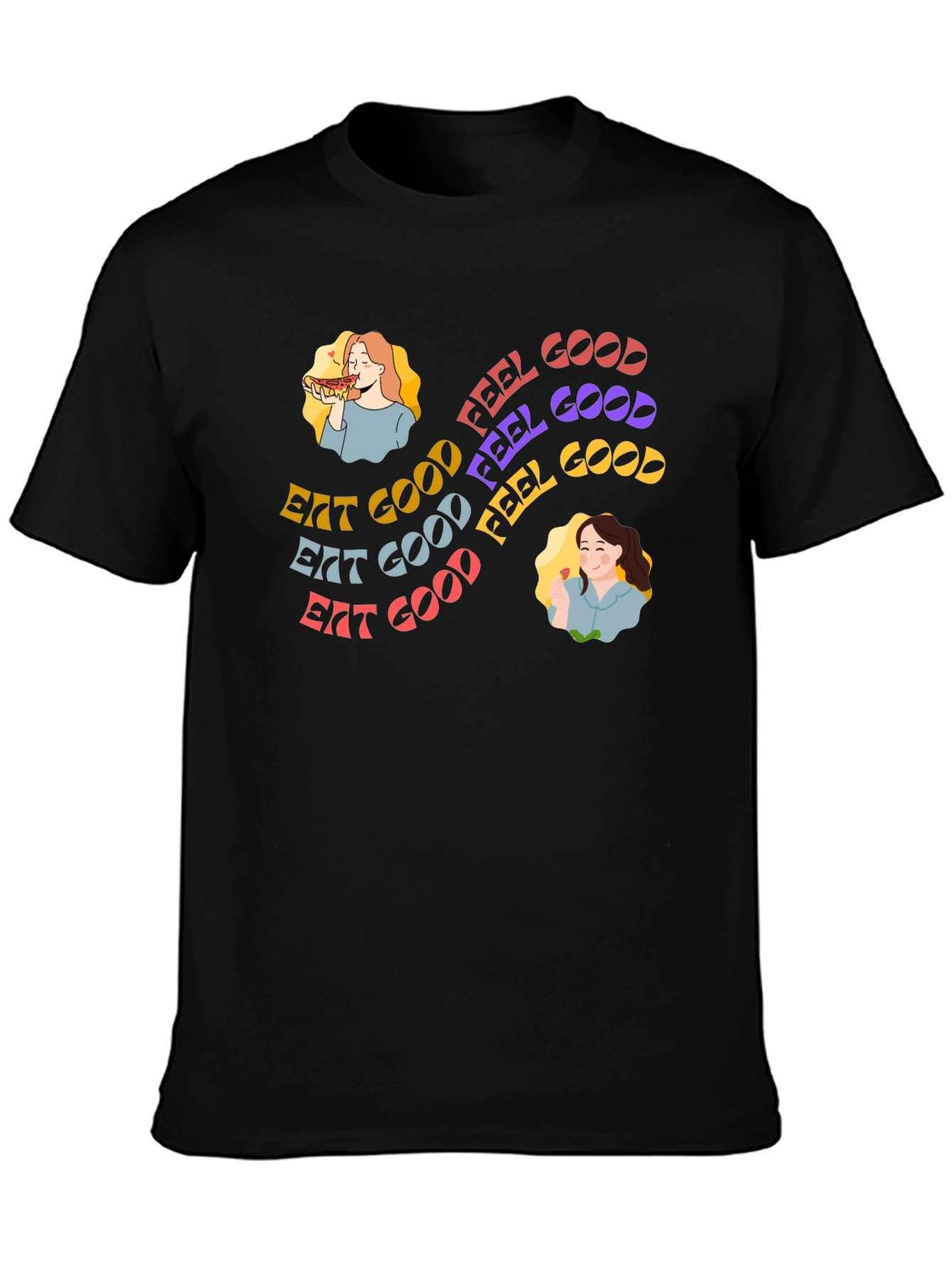 Eat Good Feel Good Graphic Tee - Unisex
