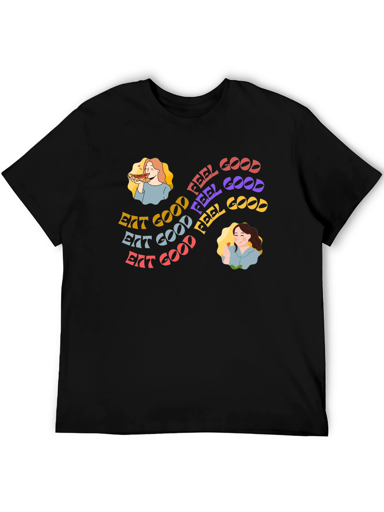 Eat Good Feel Good Graphic Tee - Unisex