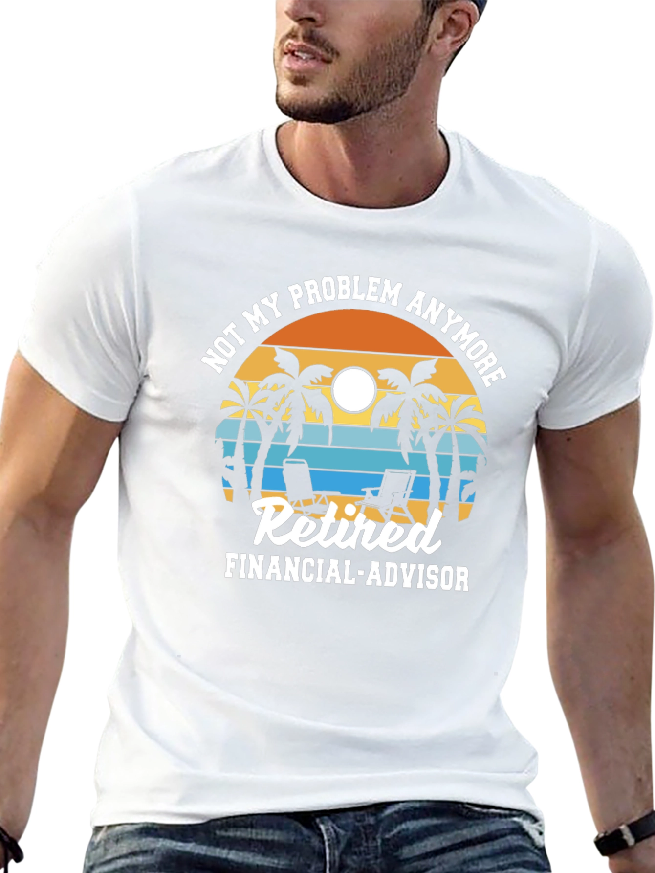 Retired Financial Advisor T-Shirt - Beach Design