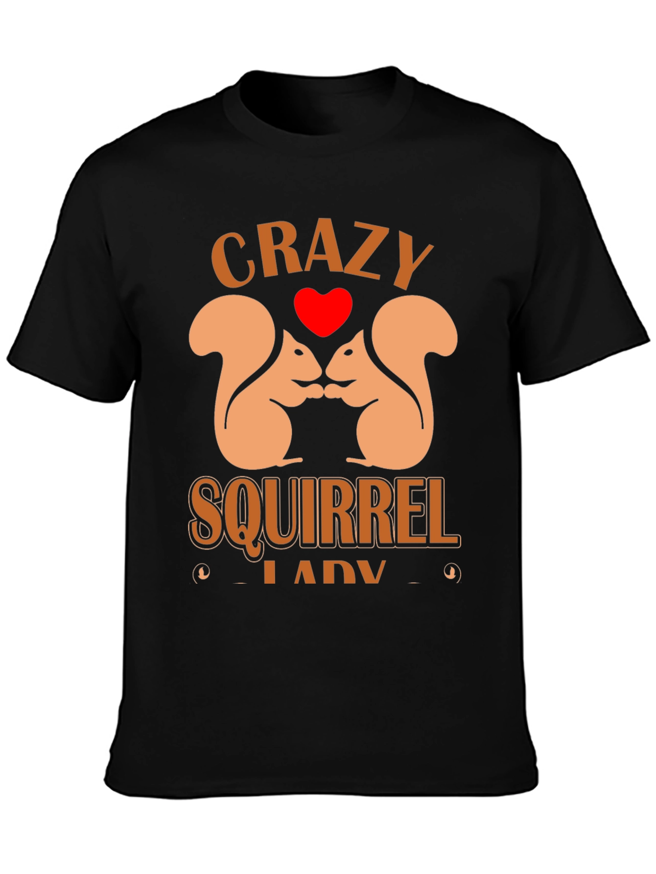 Crazy Squirrel Lady T-Shirt
