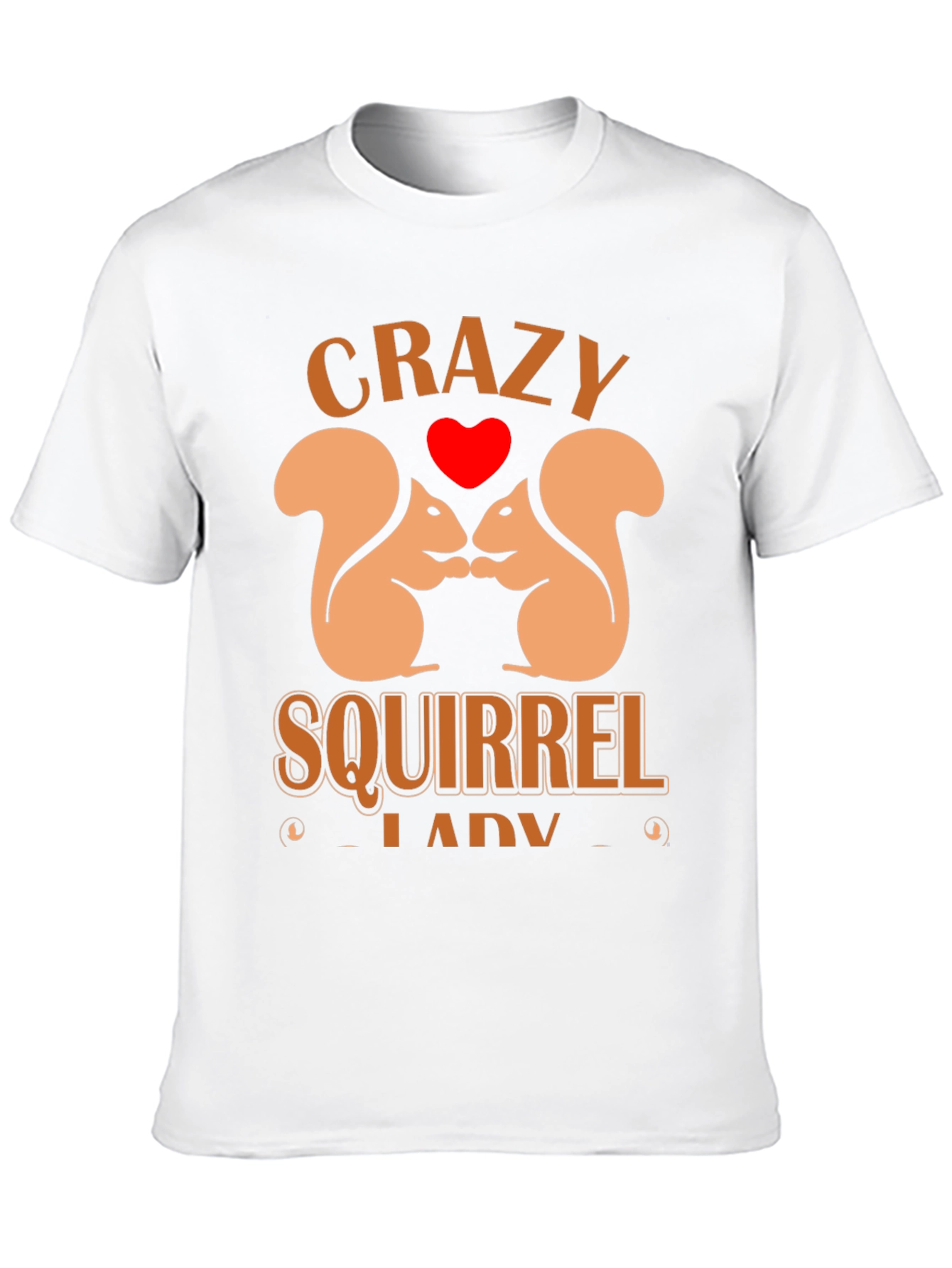 Crazy Squirrel Lady T-Shirt