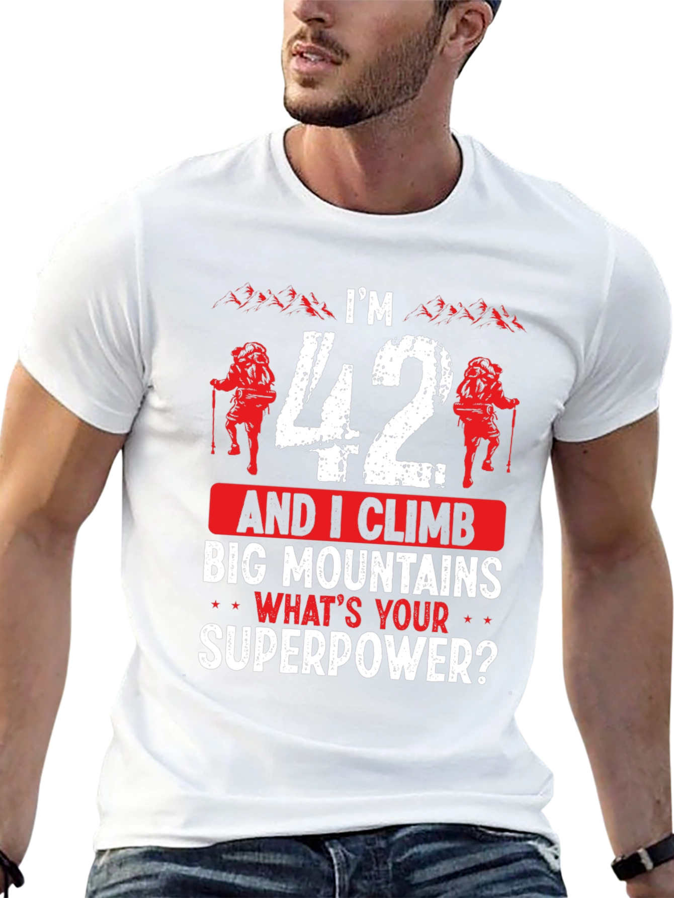 Funny 42nd Birthday Climbing T-Shirt - Mountain Superpower!