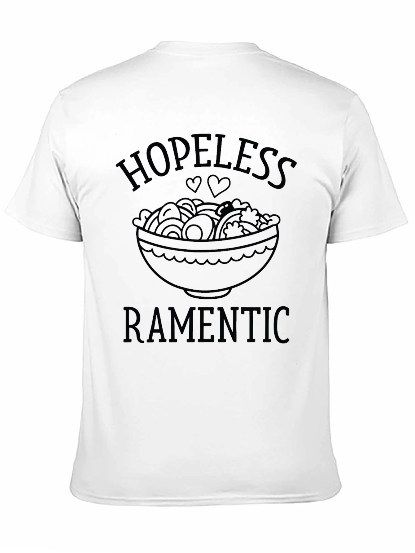 Hopeless Ramentic T-Shirt Funny Noodle Bowl Tee