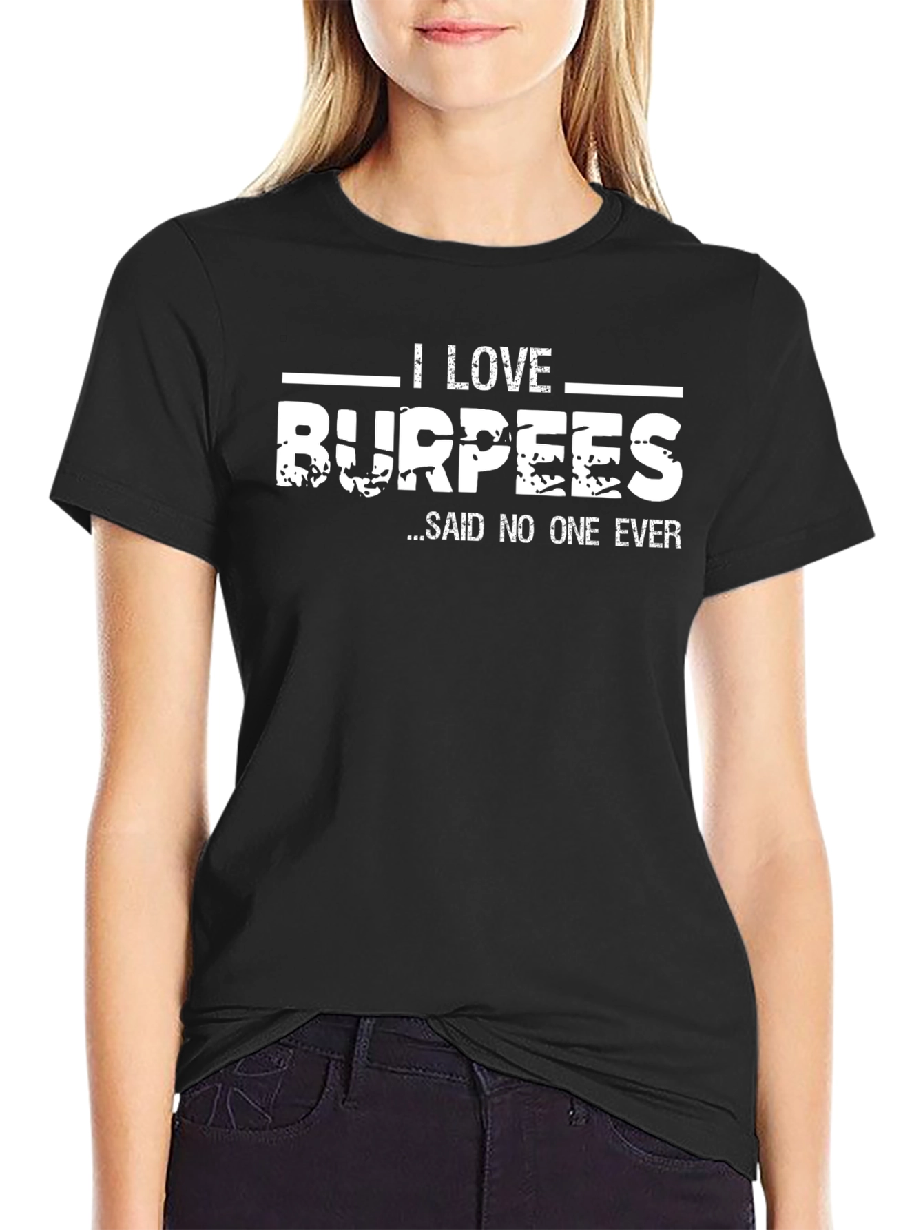 I Love Burpees Funny Workout T-Shirt