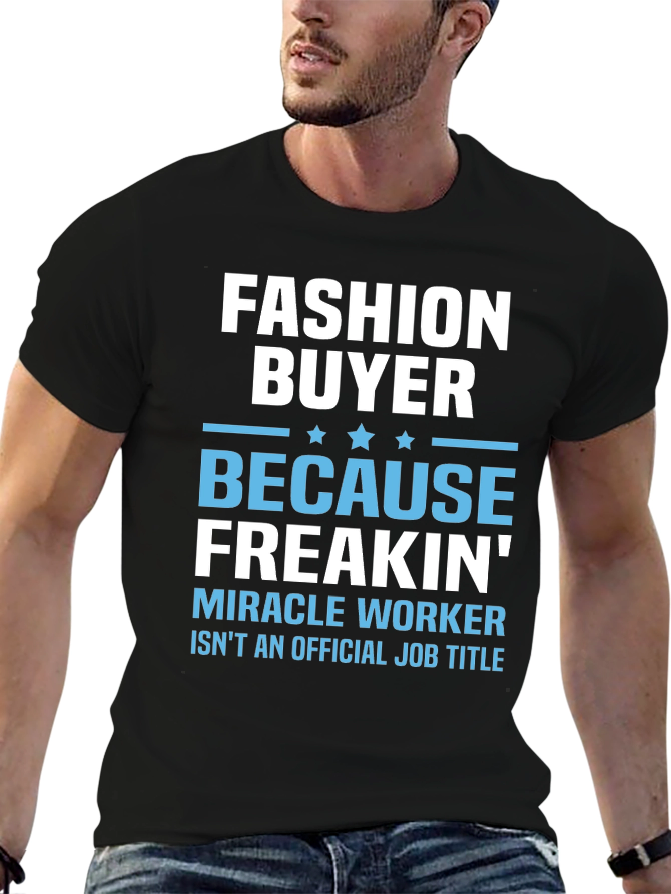 Fashion Buyer Graphic Tee - Miracle Worker