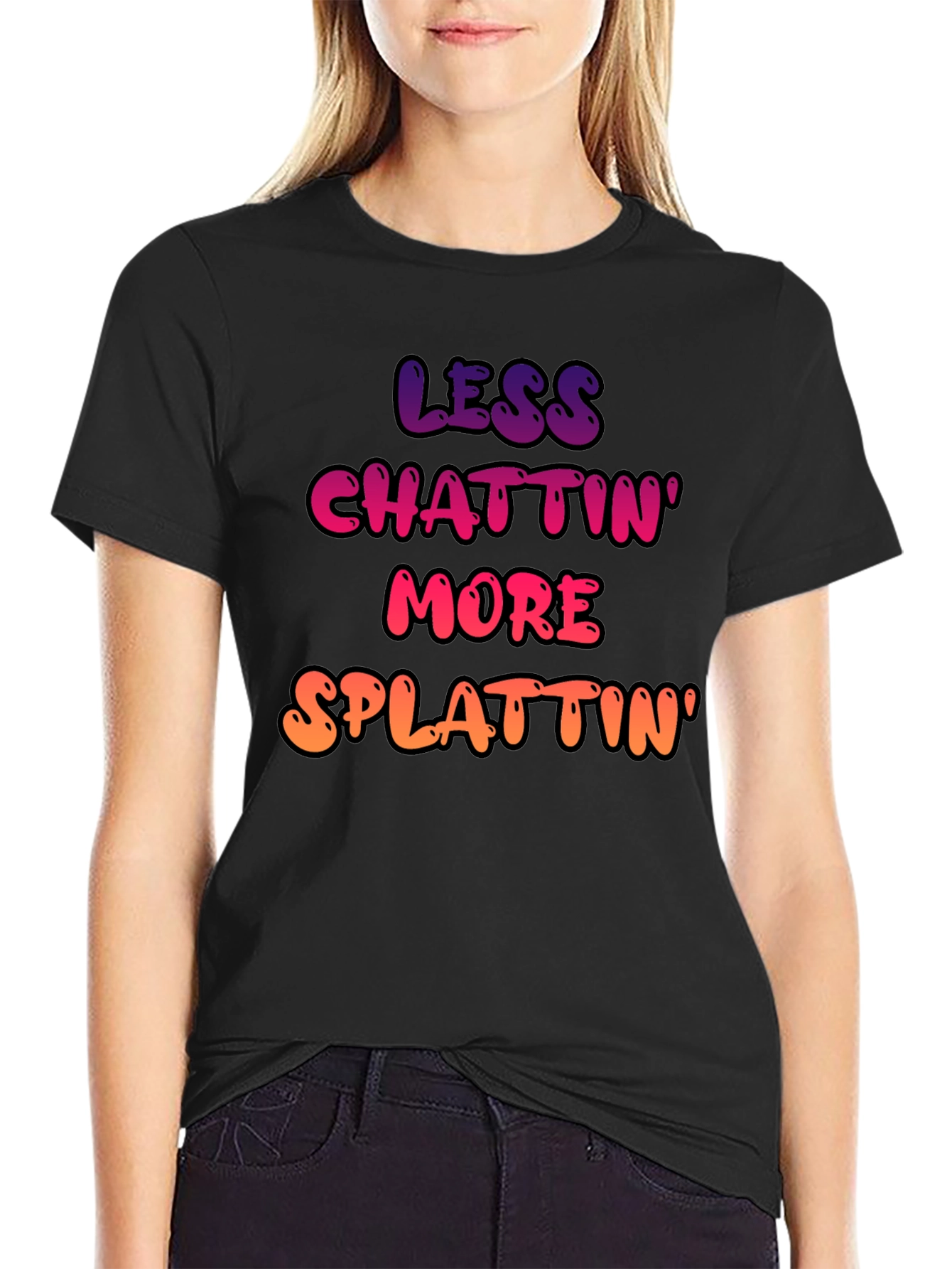 Less Chattin More Splattin Graphic Tee