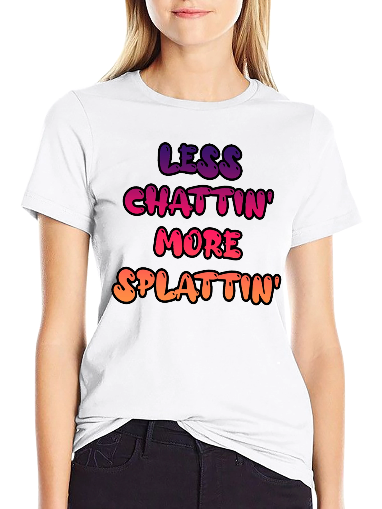 Less Chattin More Splattin Graphic Tee