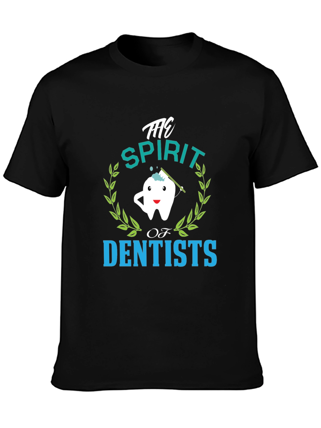 The Spirit of Dentists Graphic Tee