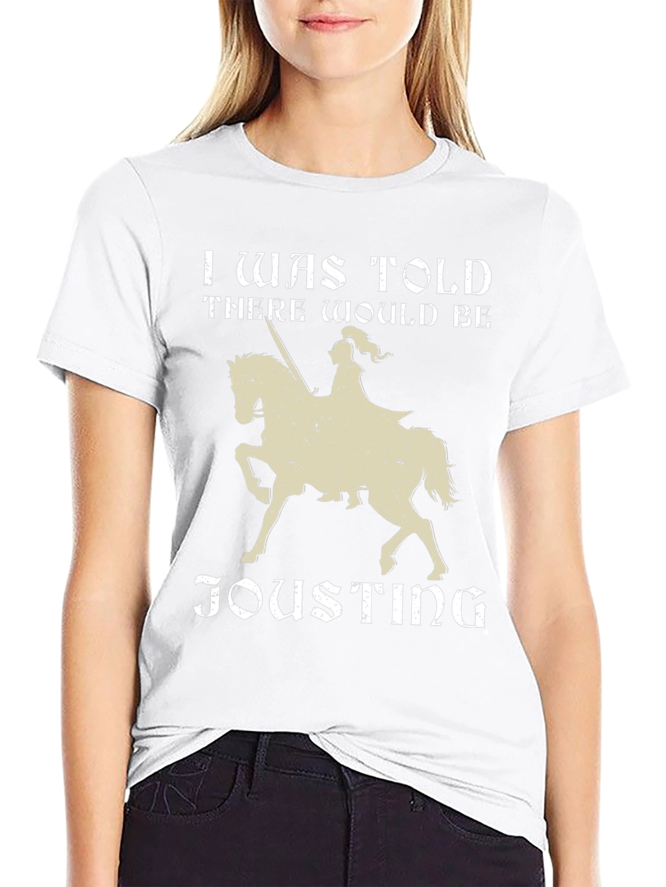 I Was Told There Would Be Jousting Black T-Shirt