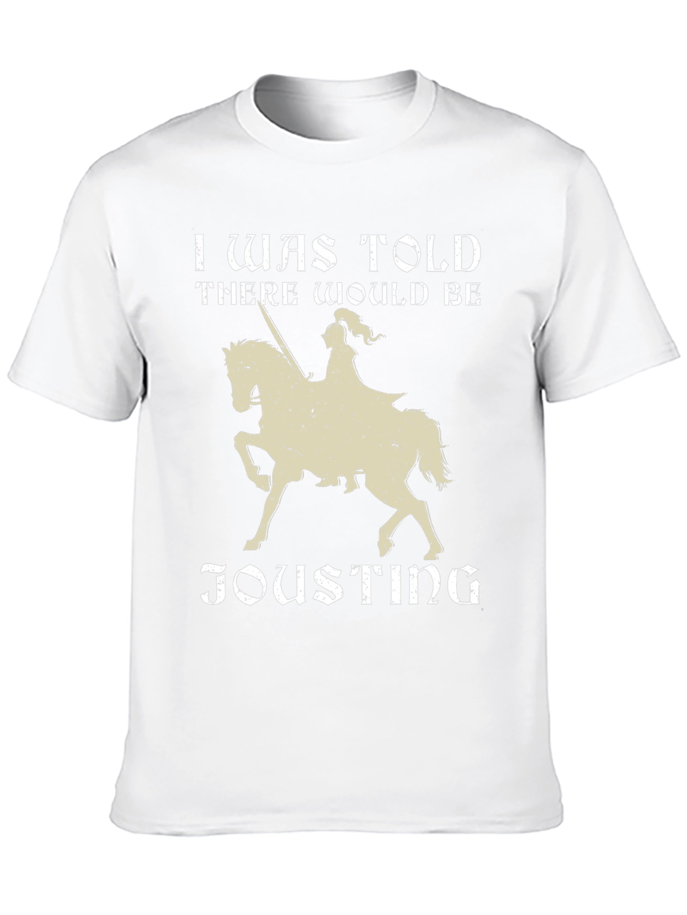 I Was Told There Would Be Jousting Black T-Shirt