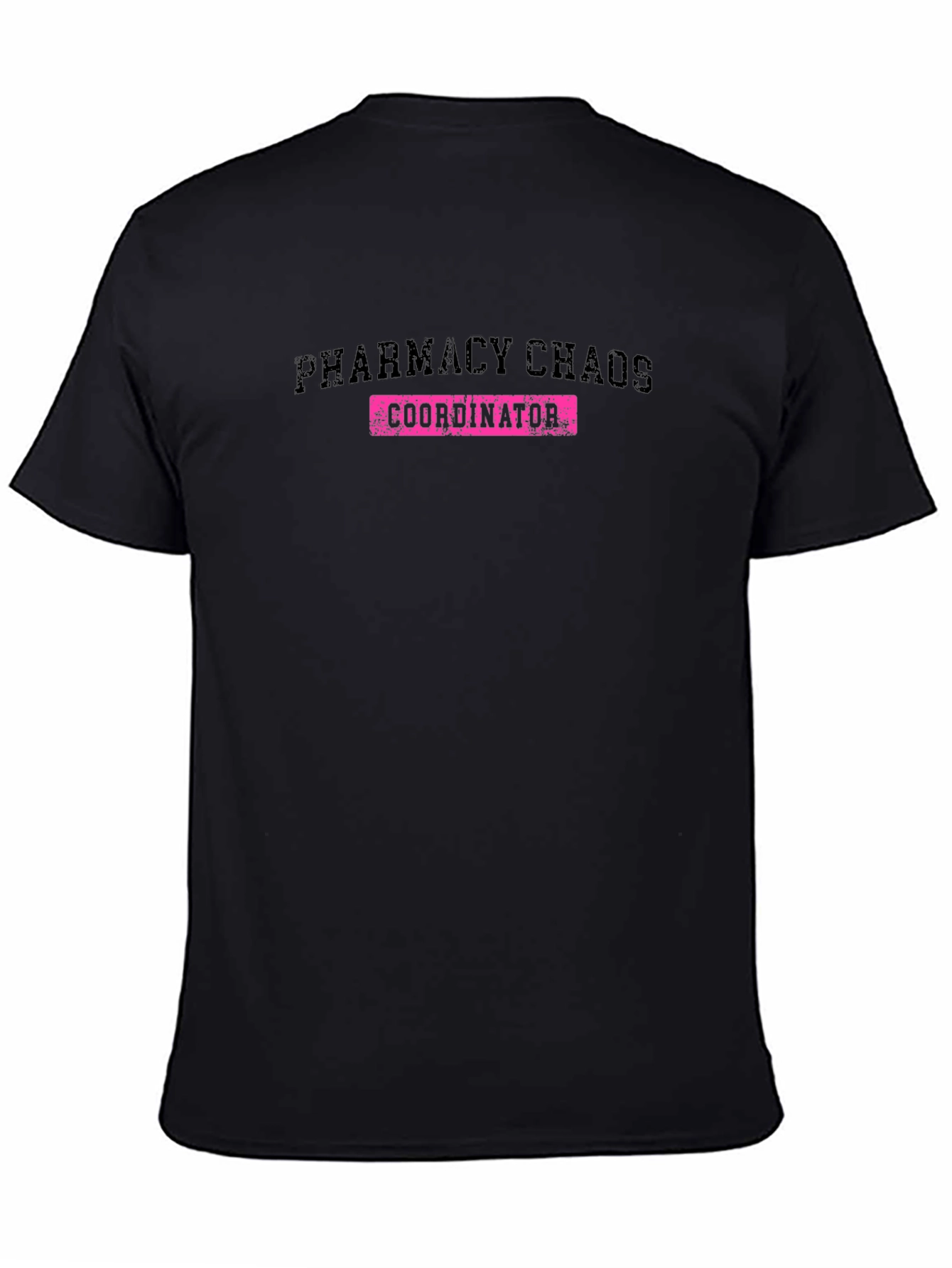 Pharmacy Chaos Coordinator T-Shirt