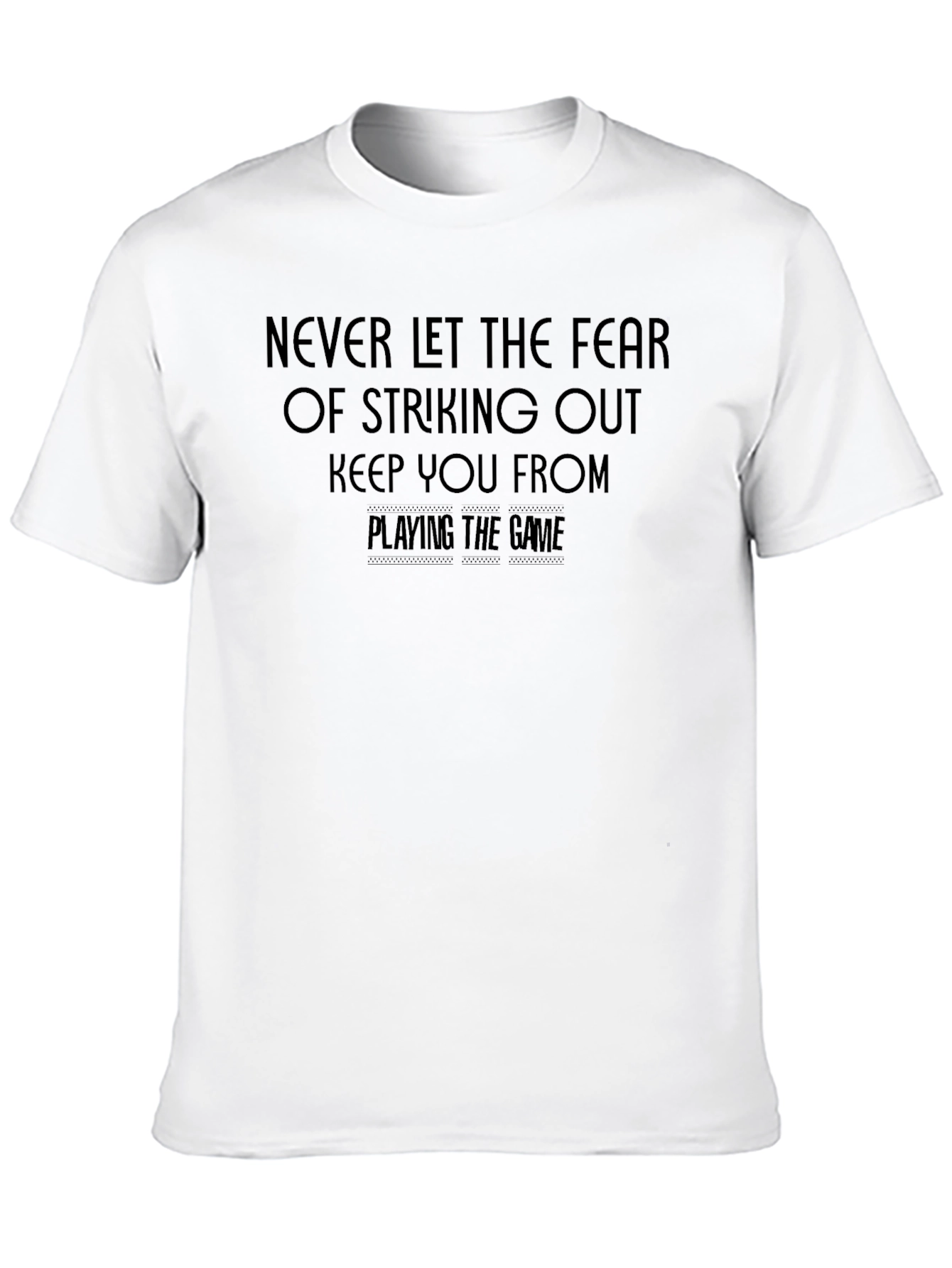 Motivational Baseball T-Shirt