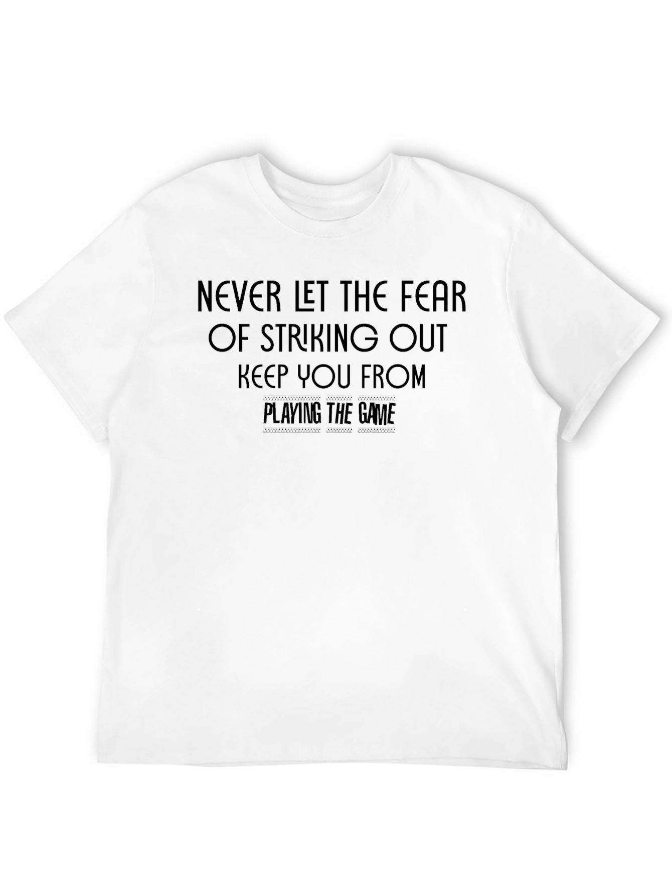 Motivational Baseball T-Shirt