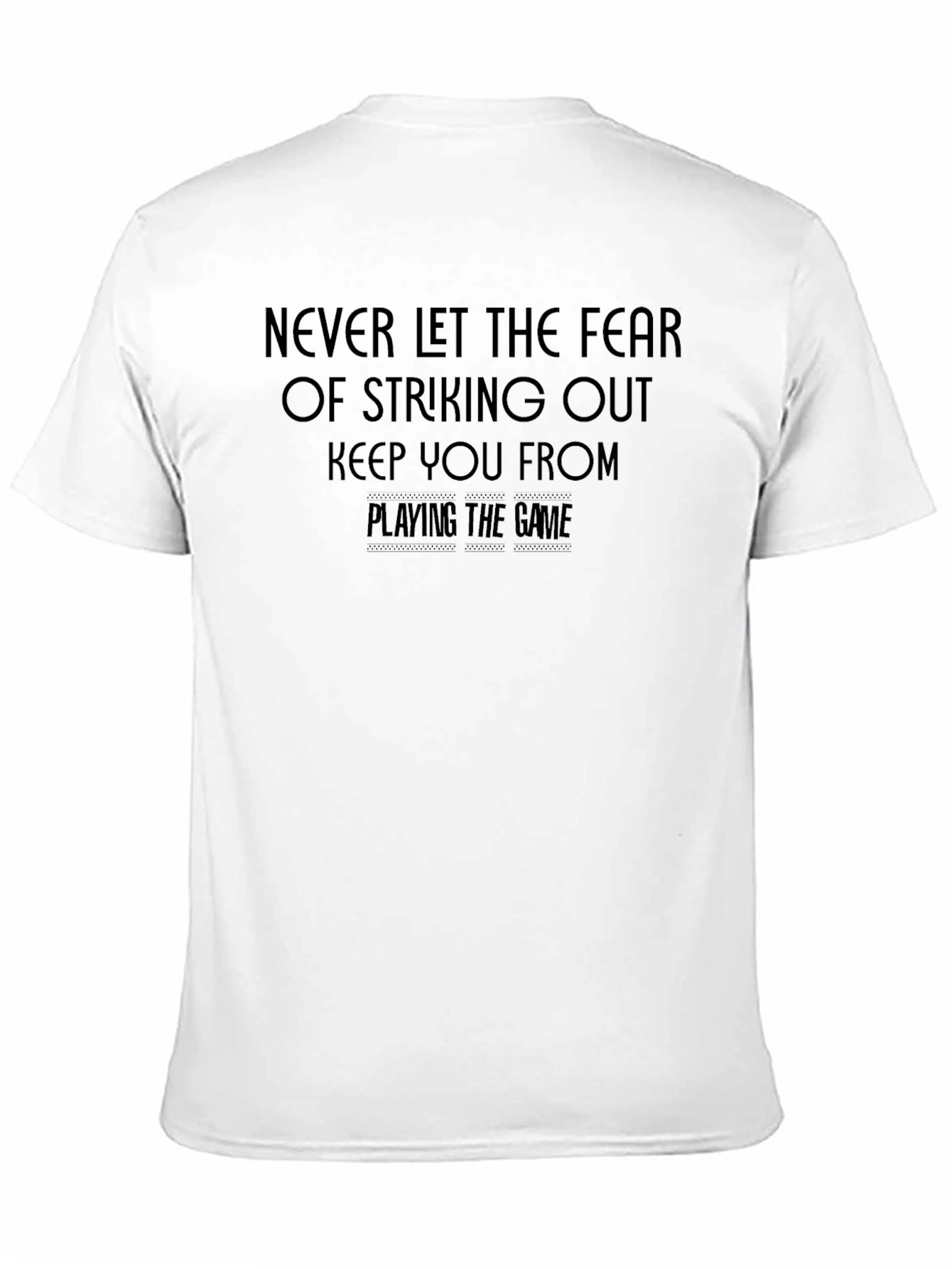 Motivational Baseball T-Shirt