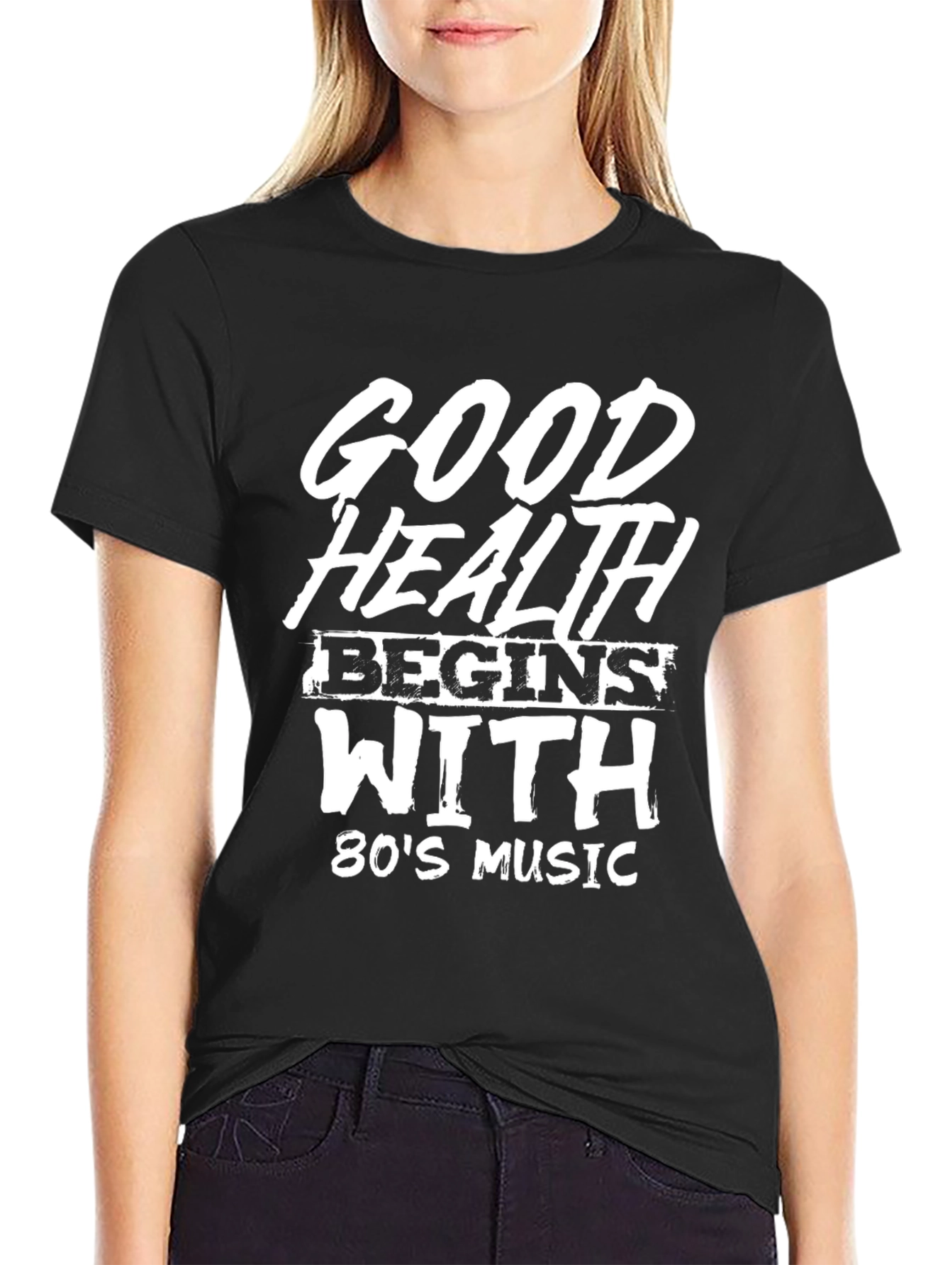 Good Health Begins With 80s Music T-Shirt