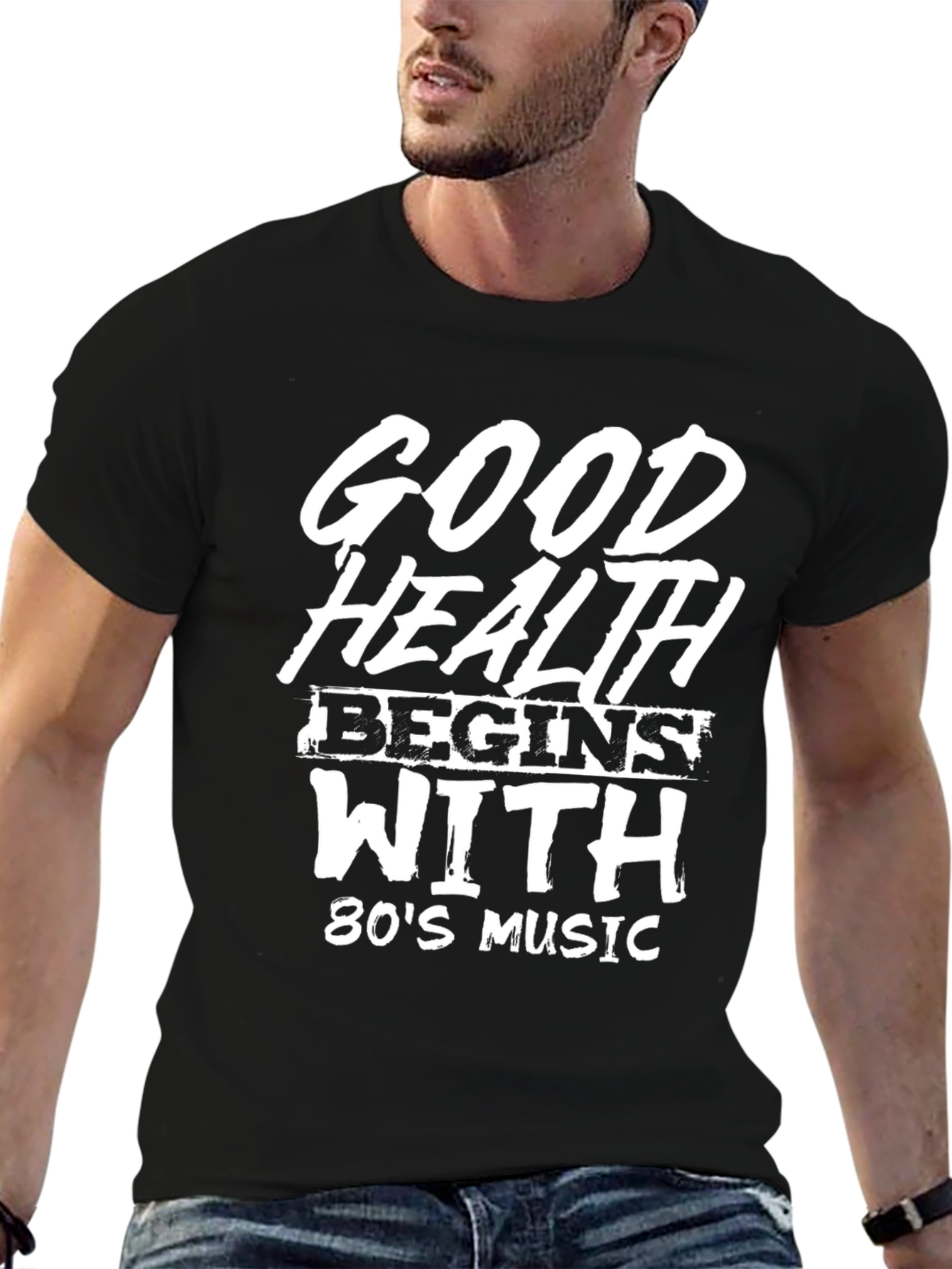 Good Health Begins With 80s Music T-Shirt