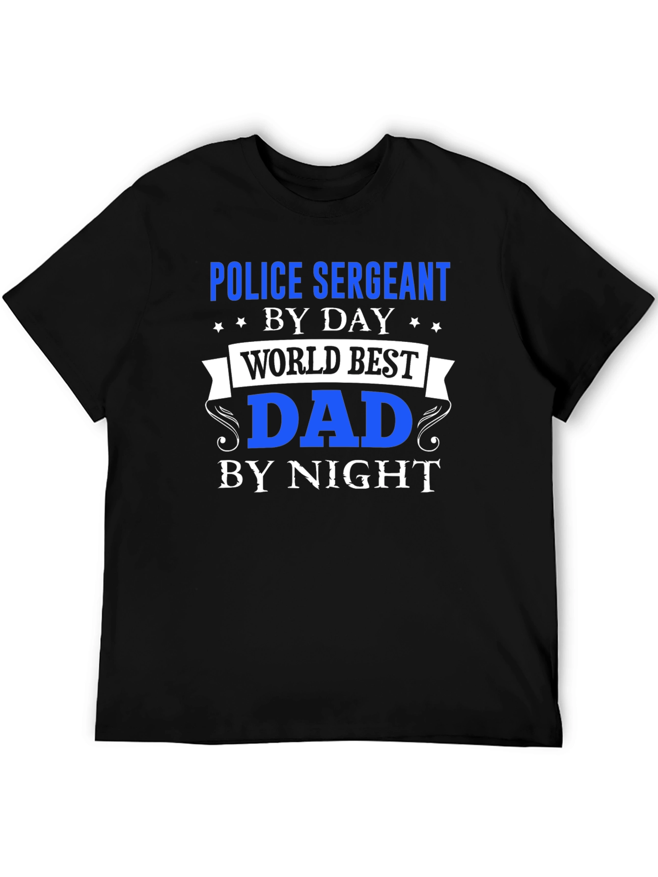 Police Sergeant Dad T-Shirt - Day & Night