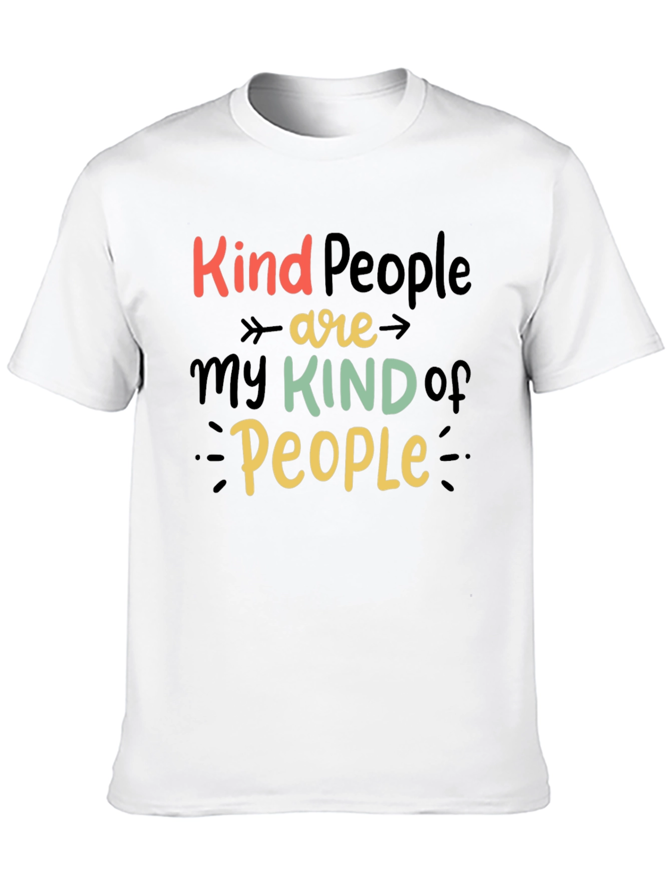 Kind People Graphic Tee - Positive Vibes T-Shirt