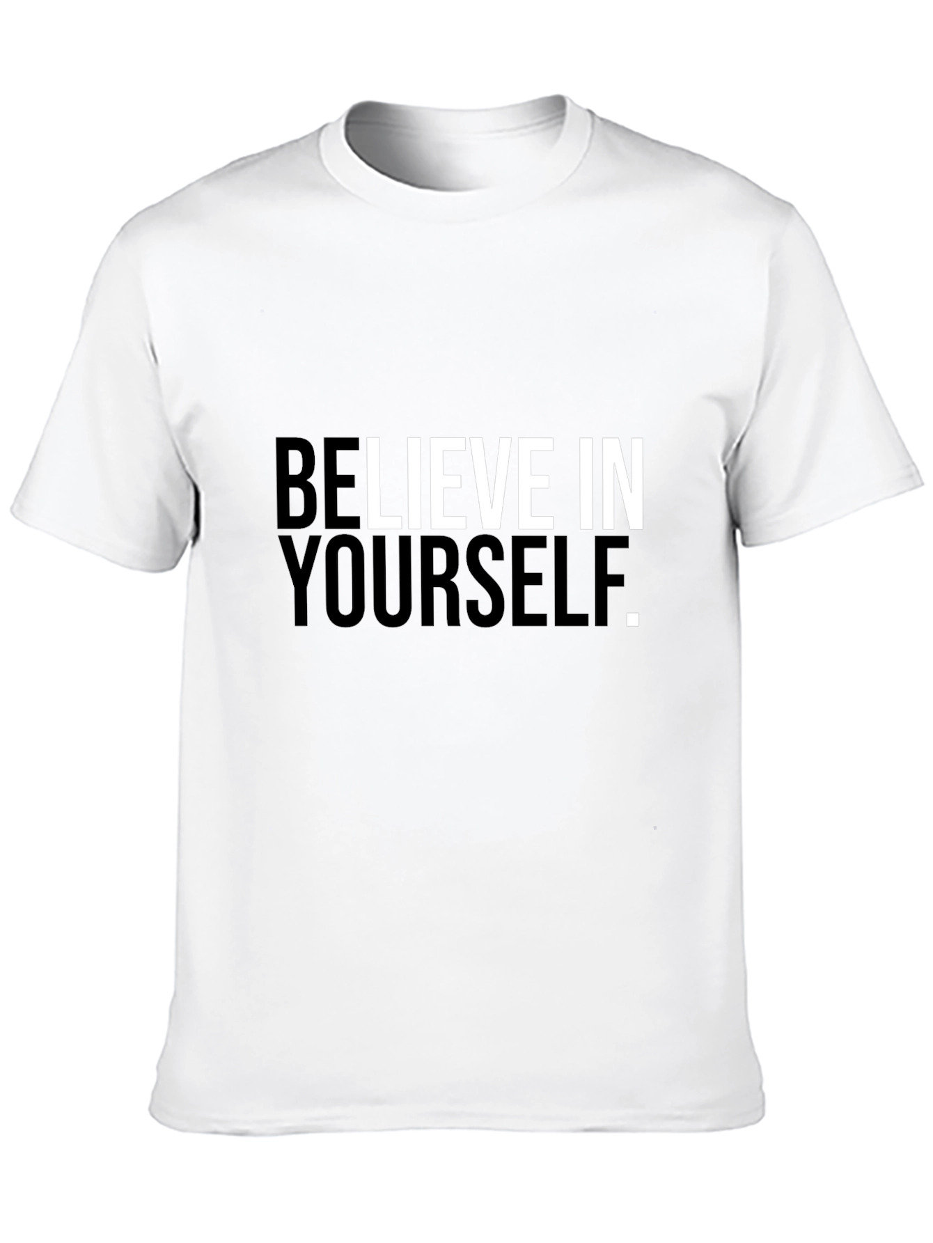 Believe In Yourself Graphic Tee - Black Cotton T-Shirt
